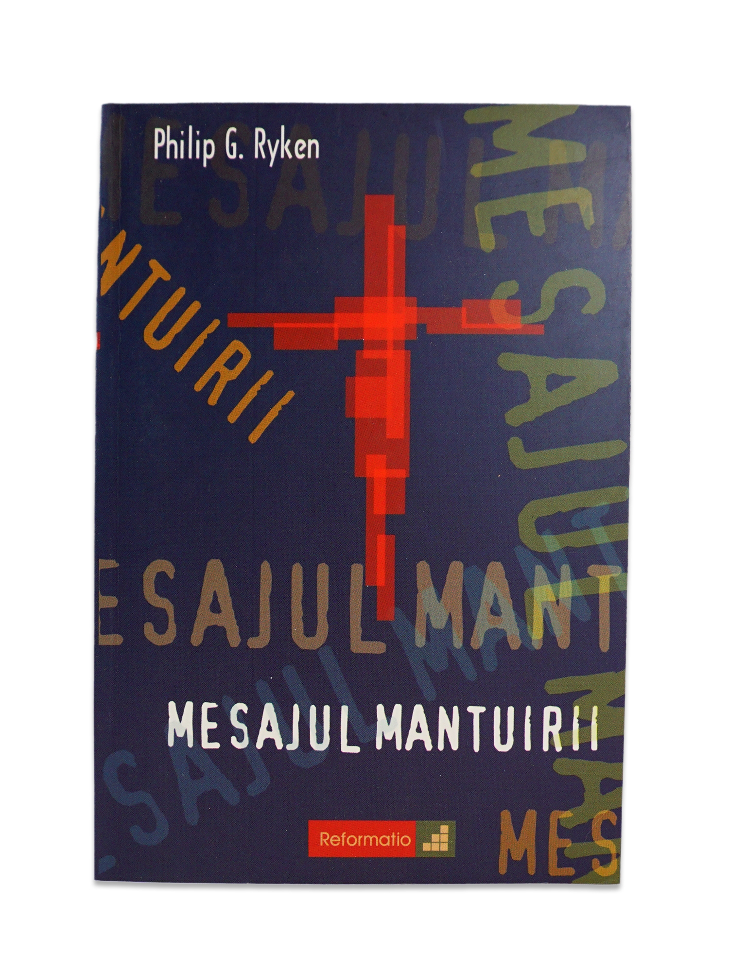 Mesajul Mantuirii Mesajul Mantuirii