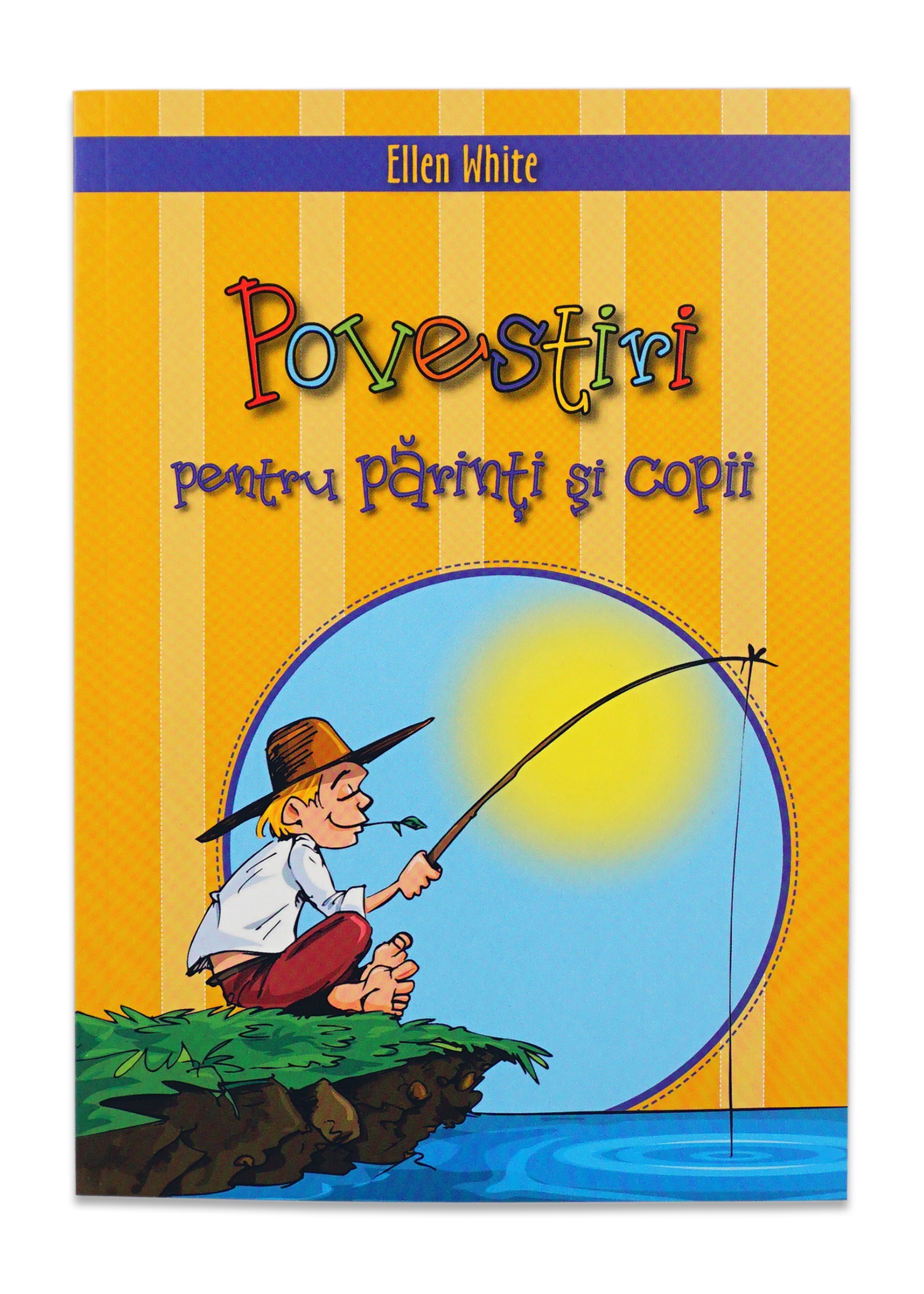Povestiri pentru parinti si copii Povestiri pentru parinti si copii