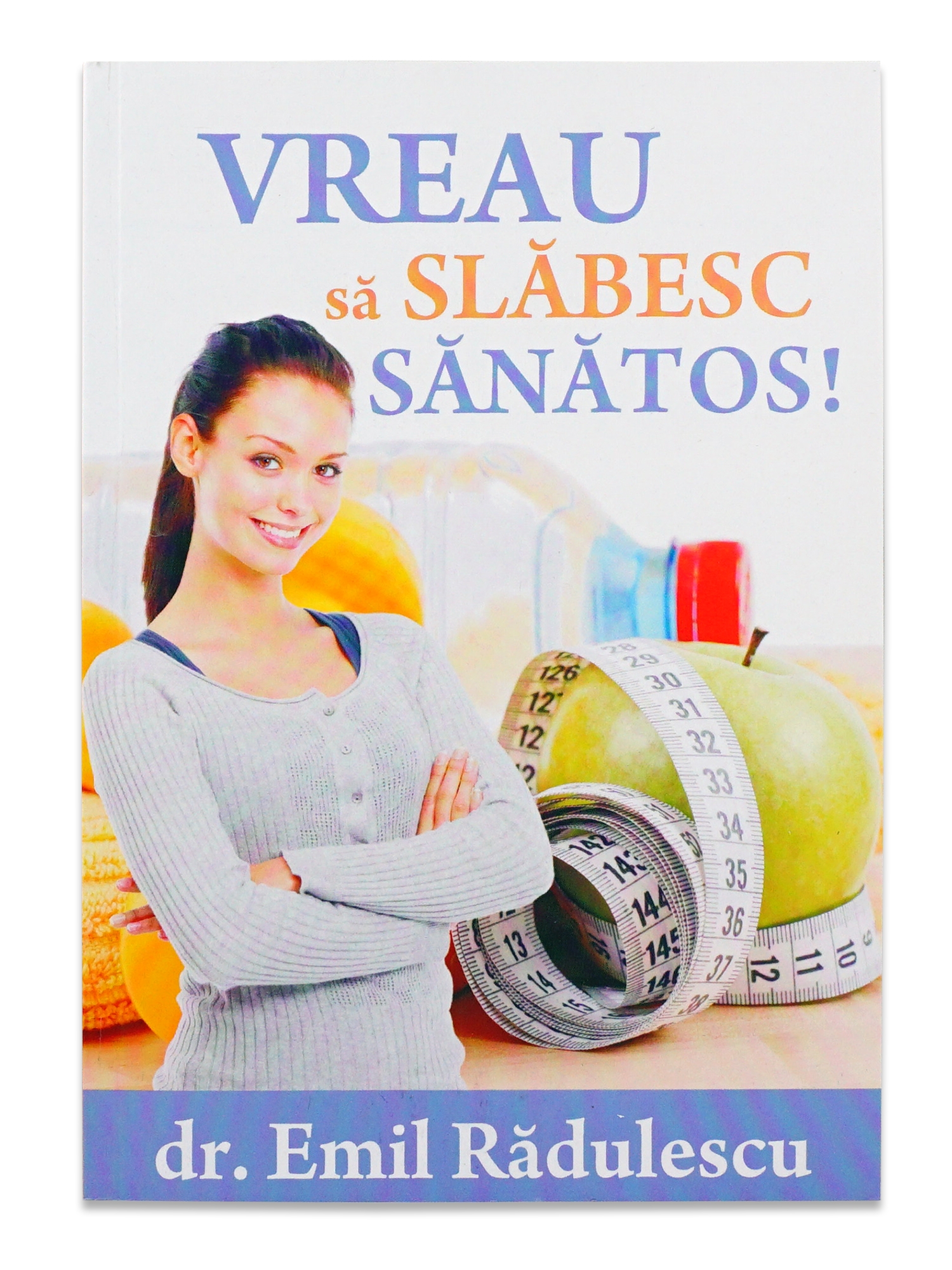 Vreau sa slabesc sanatos! - Stil de viata Vreau sa slabesc sanatos! - Stil de viata