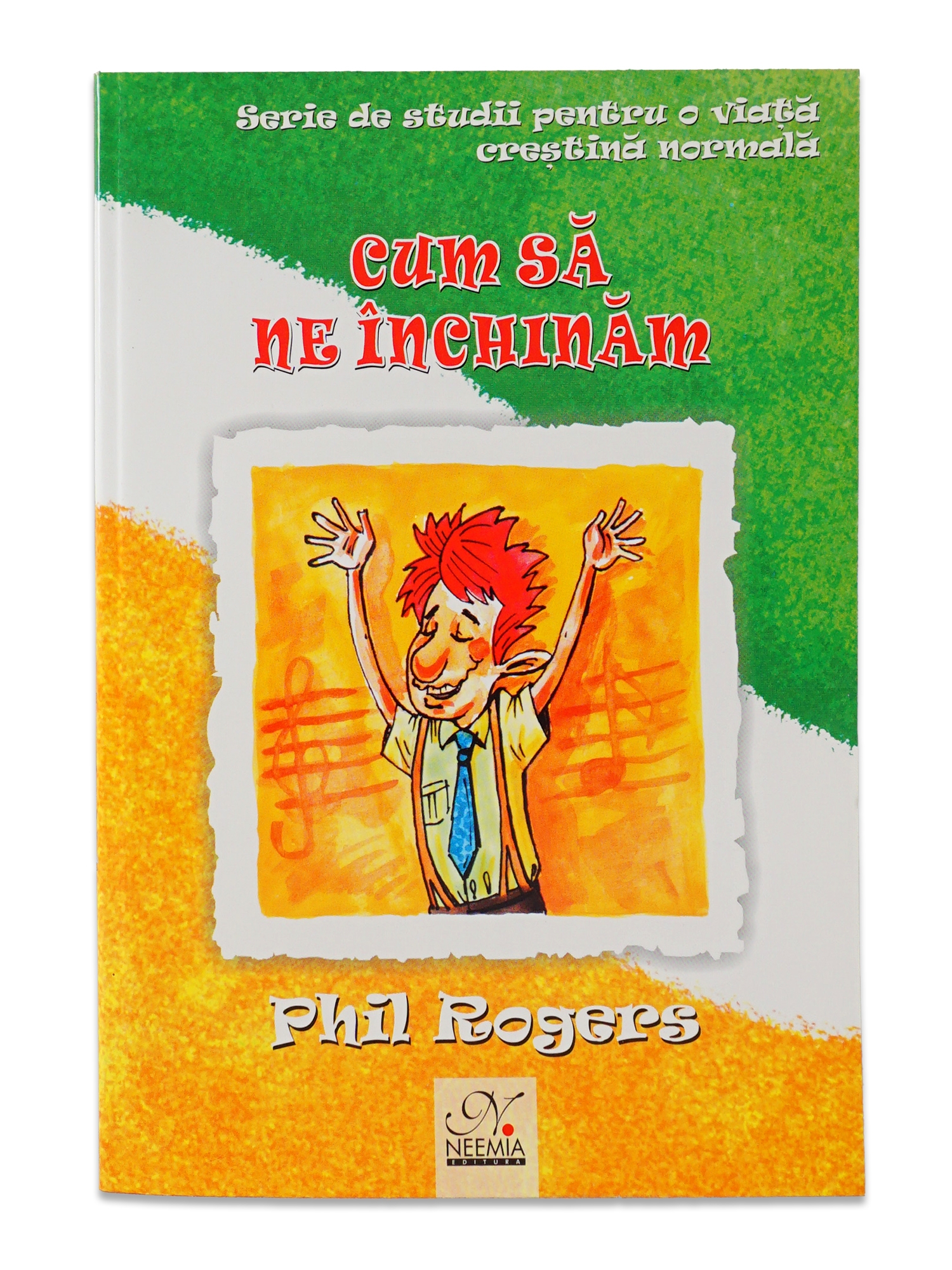 Cum să ne închinăm Cum să ne închinăm