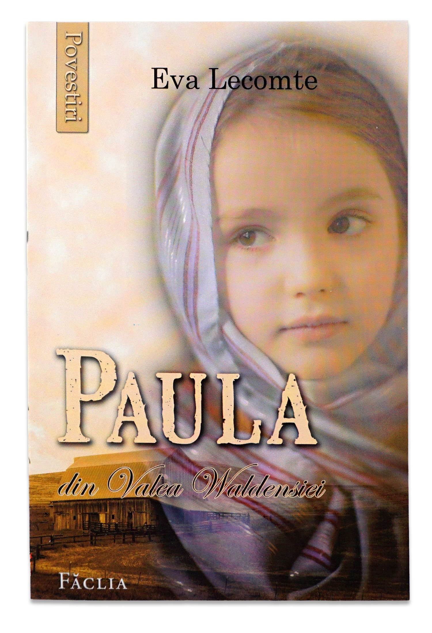 Paula din Valea Waldensiei- povestiri crestine