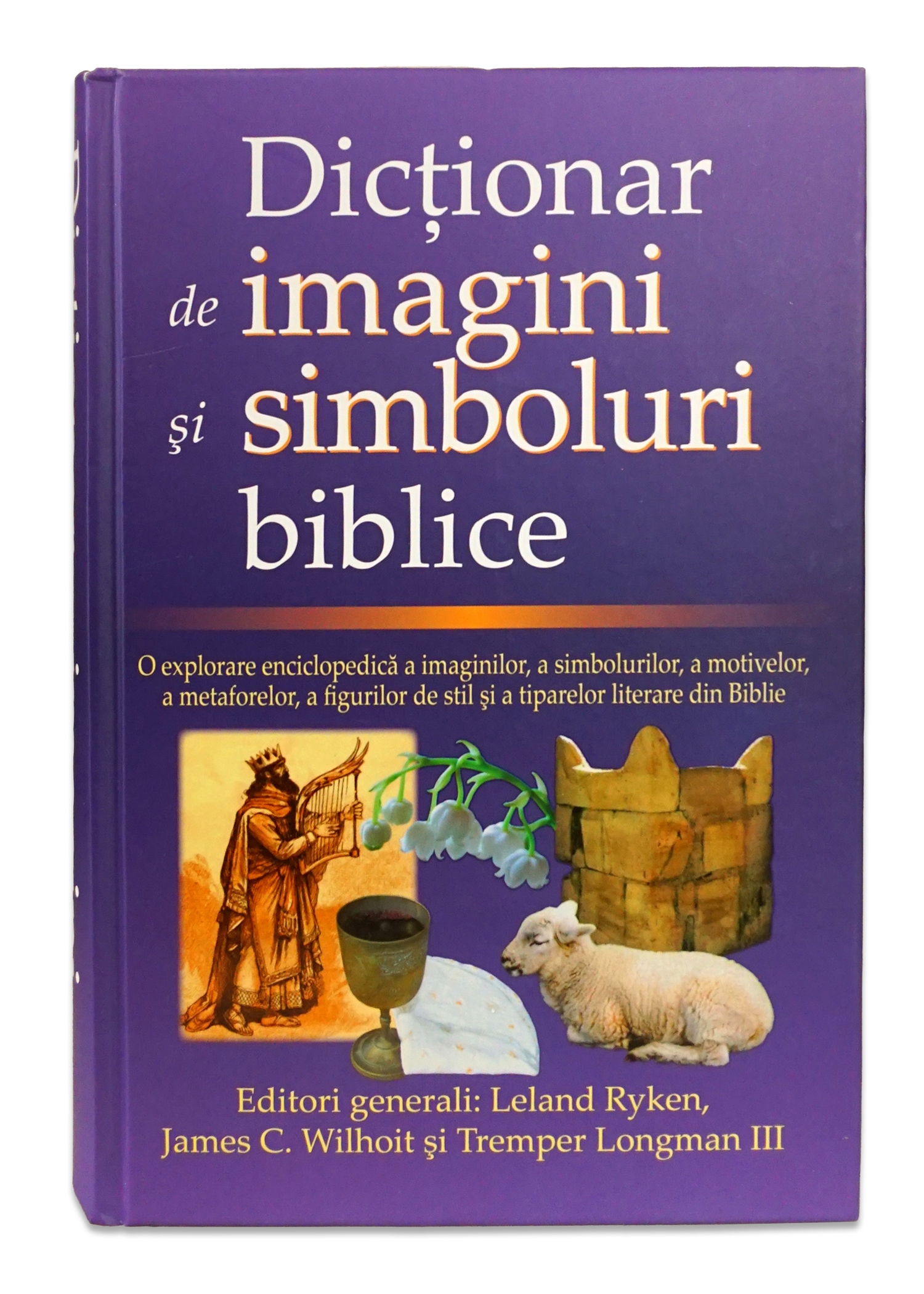 Dictionar biblic explicativ de imagini si simboluri biblice Dictionar biblic explicativ de imagini si simboluri biblice