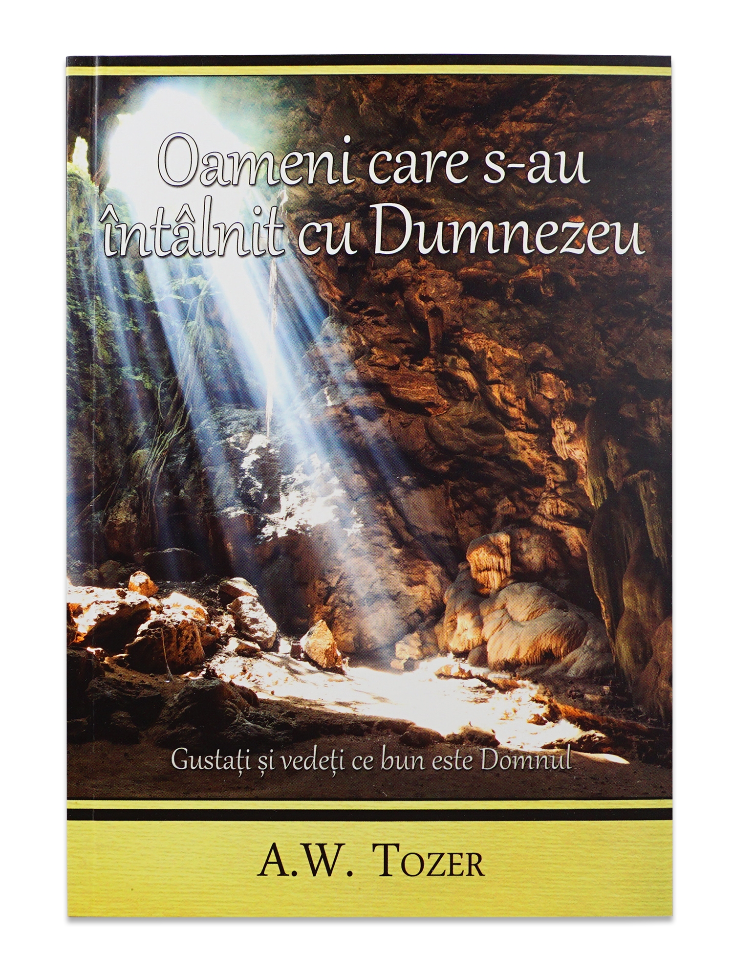 Oameni care s-au intalnit cu Dumnezeu Oameni care s-au intalnit cu Dumnezeu
