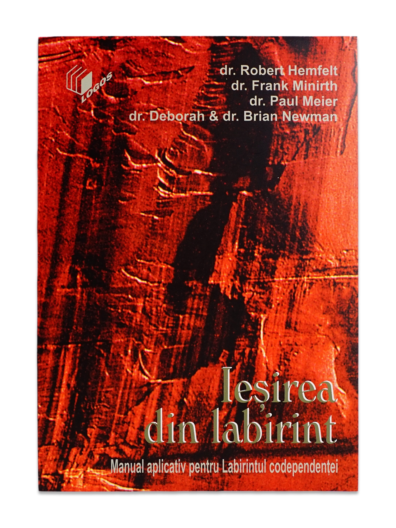 Iesirea din labirint - Manual aplicativ pentru Labirintul codependentei