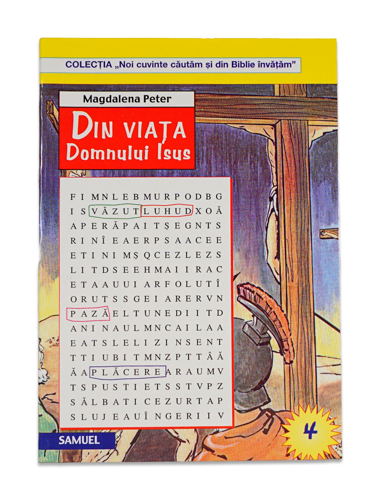 Din viata Domnului Isus - Activitati biblice pentru copii Din viata Domnului Isus - Activitati biblice pentru copii