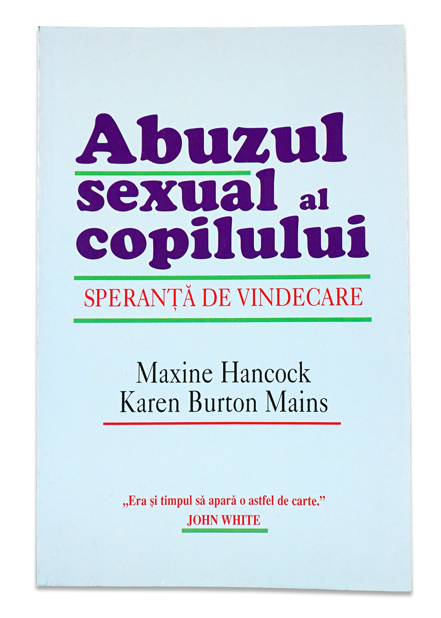 Abuzul sexual al copilului Abuzul sexual al copilului