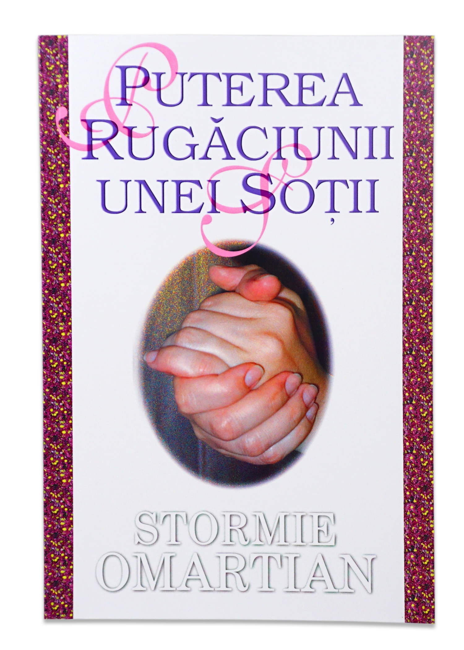 Puterea rugaciunii unei sotii