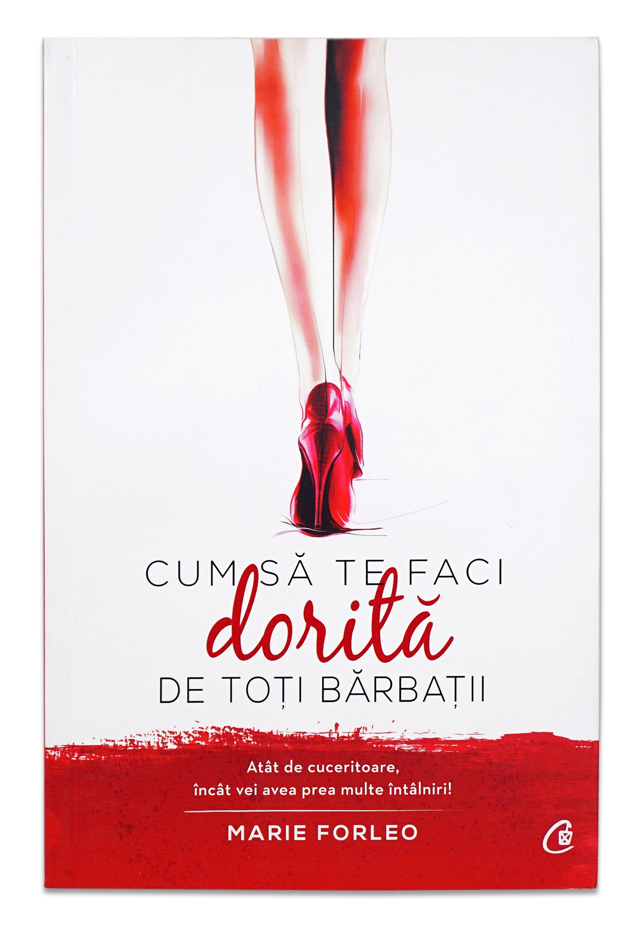 Cum să te faci dorită de toți bărbații Cum să te faci dorită de toți bărbații