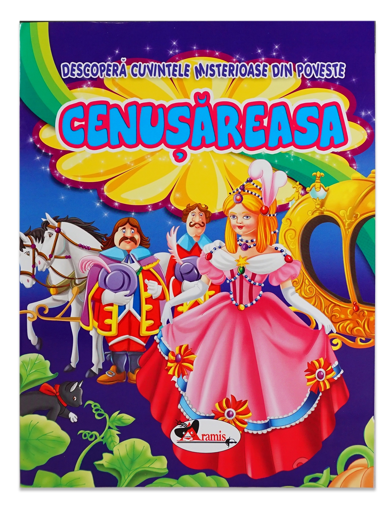 Descopera cuvintele misterioase din poveste - Cenusareasa - Povestiri pentru copii (5-7 ani) Descopera cuvintele misterioase din poveste - Cenusareasa - Povestiri pentru copii (5-7 ani)