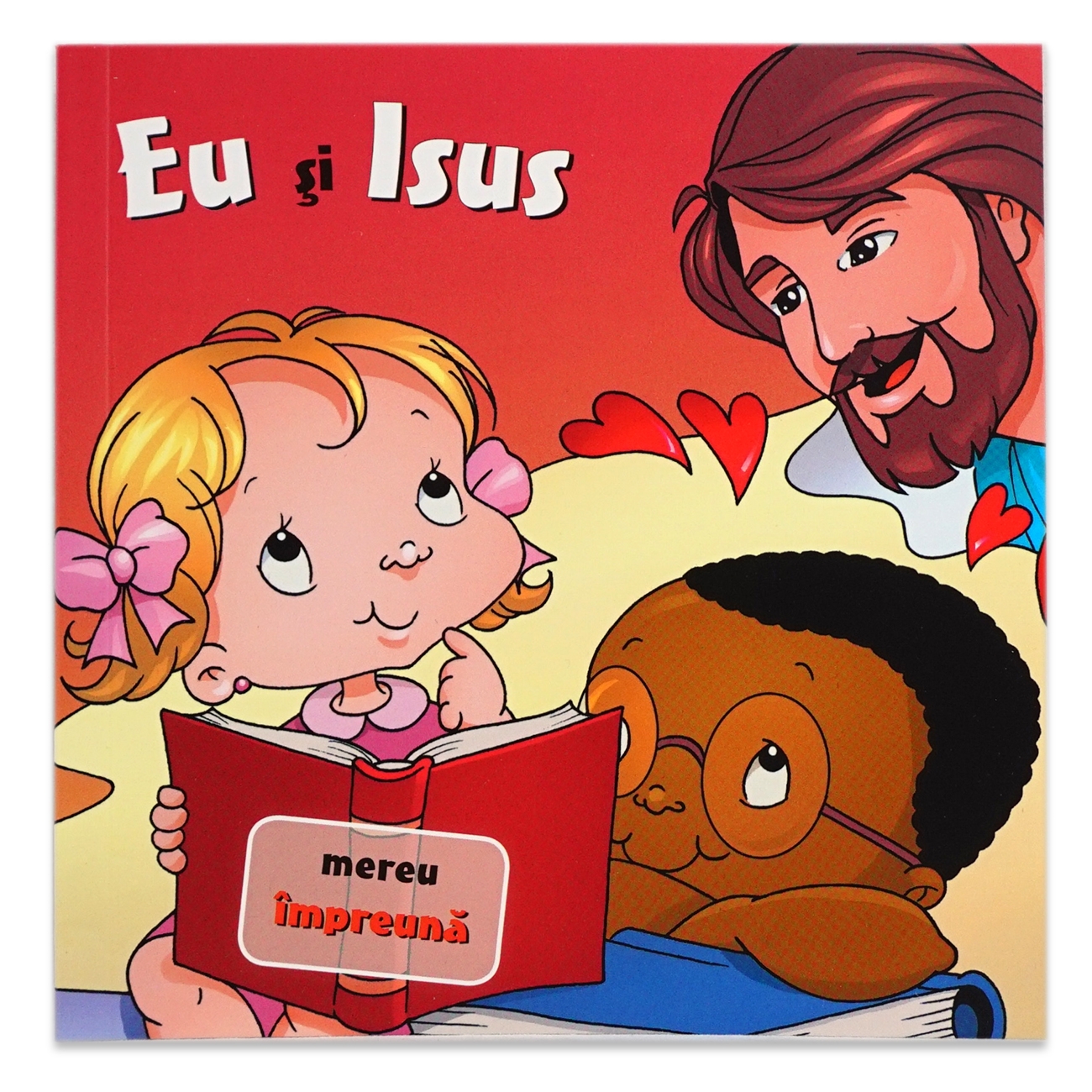 Eu și Isus: mereu împreună - Povestiri crestine pentru copii