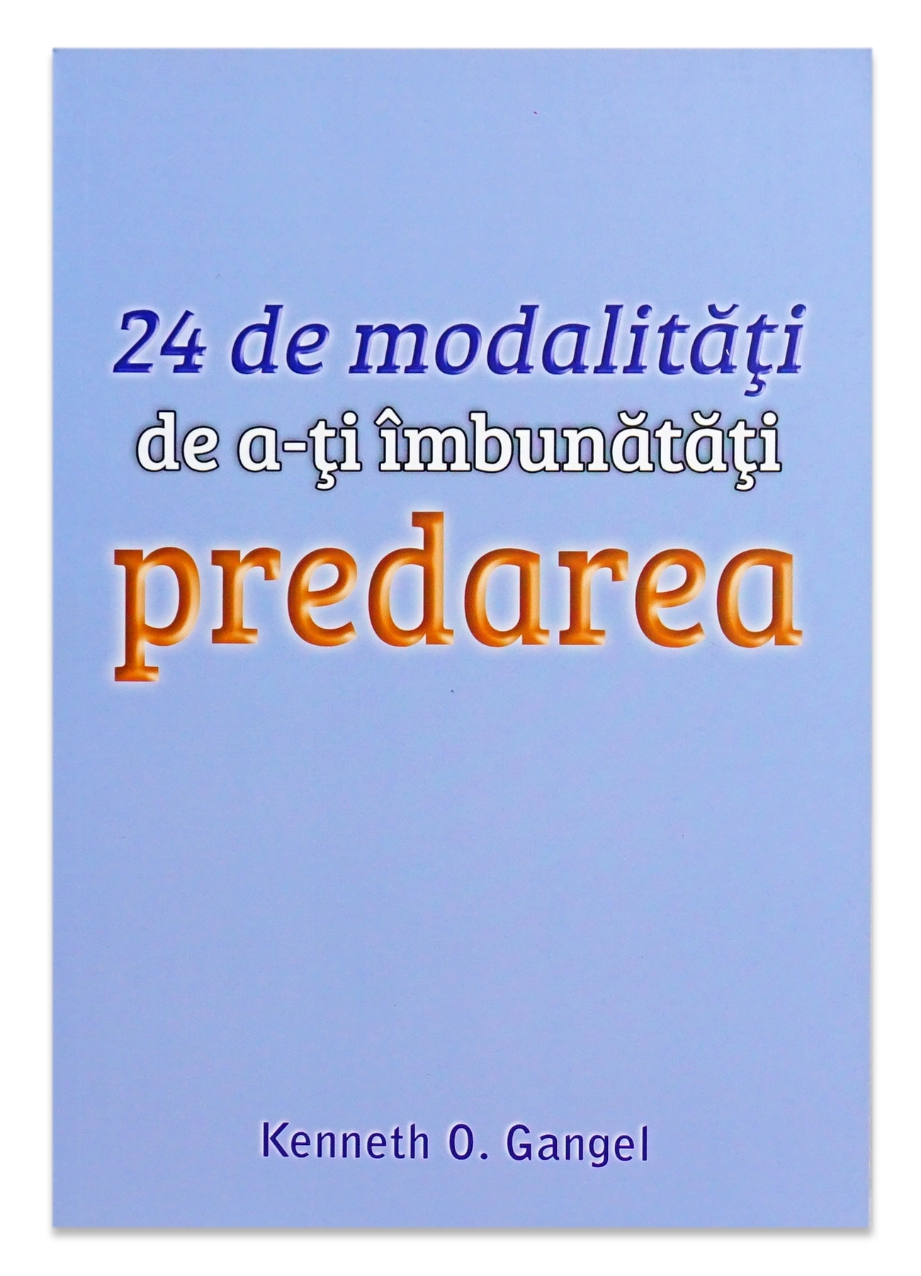 24 de modalitati de a- ti imbunatati predarea