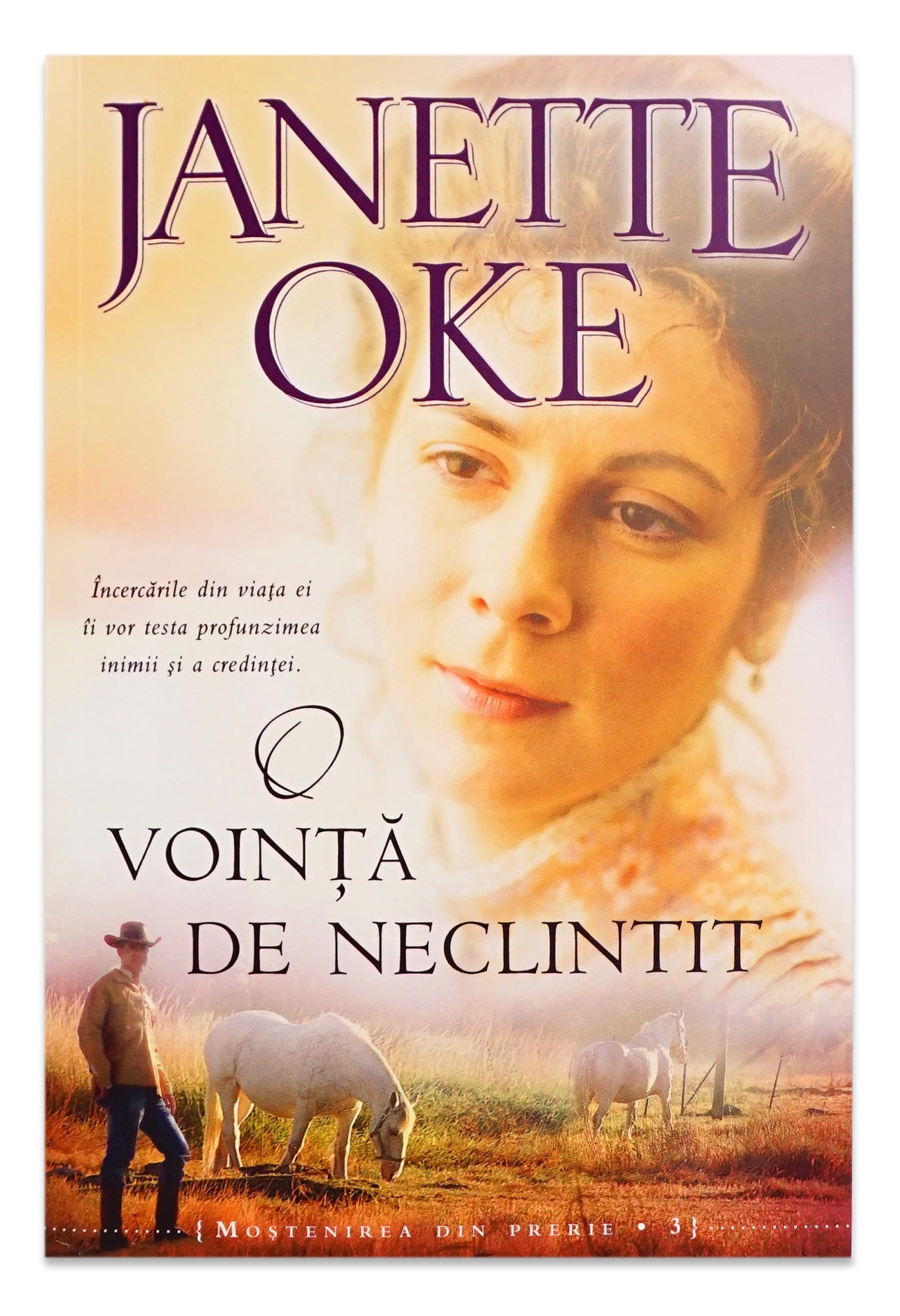 O vointa de neclintit (Seria Mostenirea din prerie, vol 3) - Roman crestin