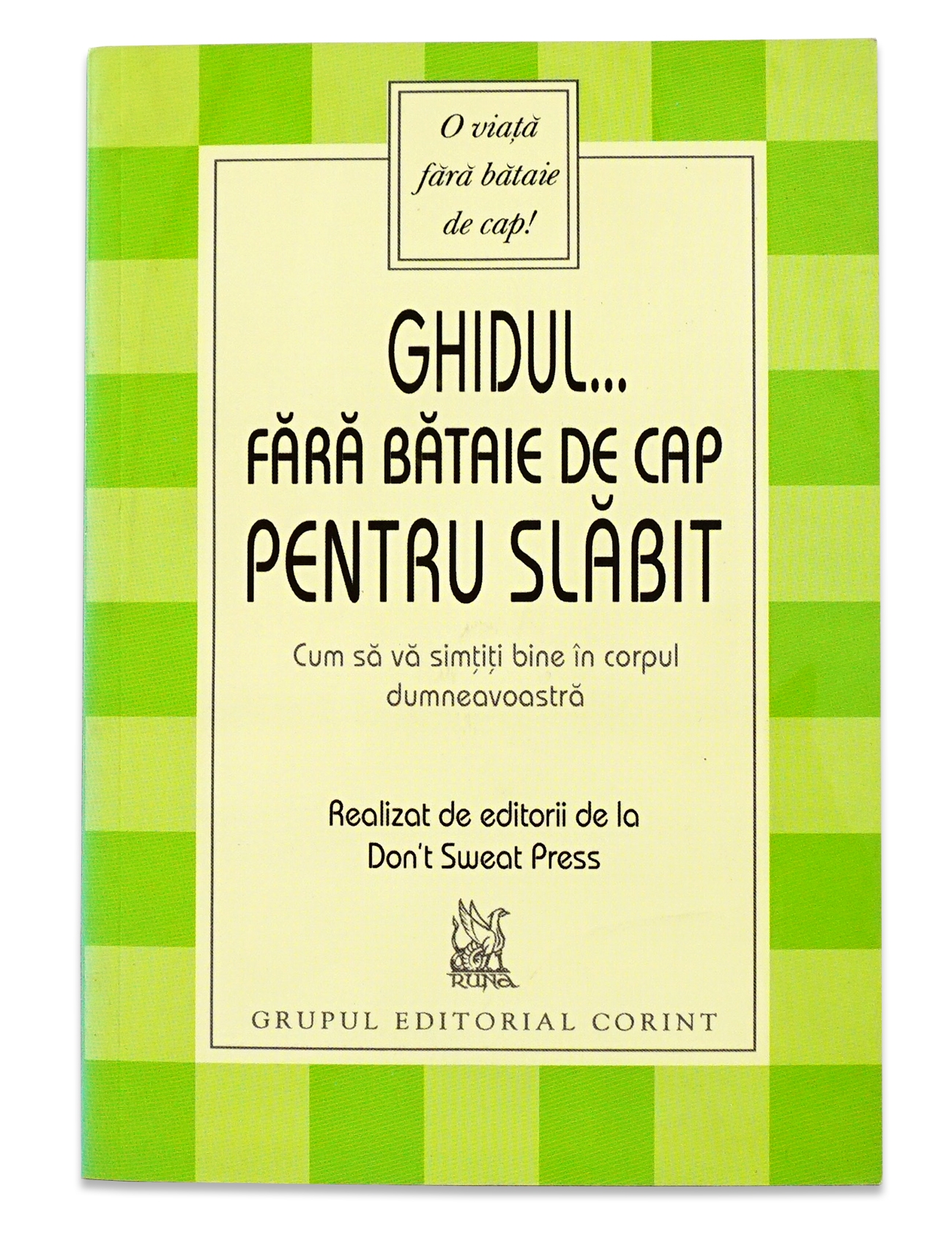 Ghidul... fara bataie de cap pentru slabit