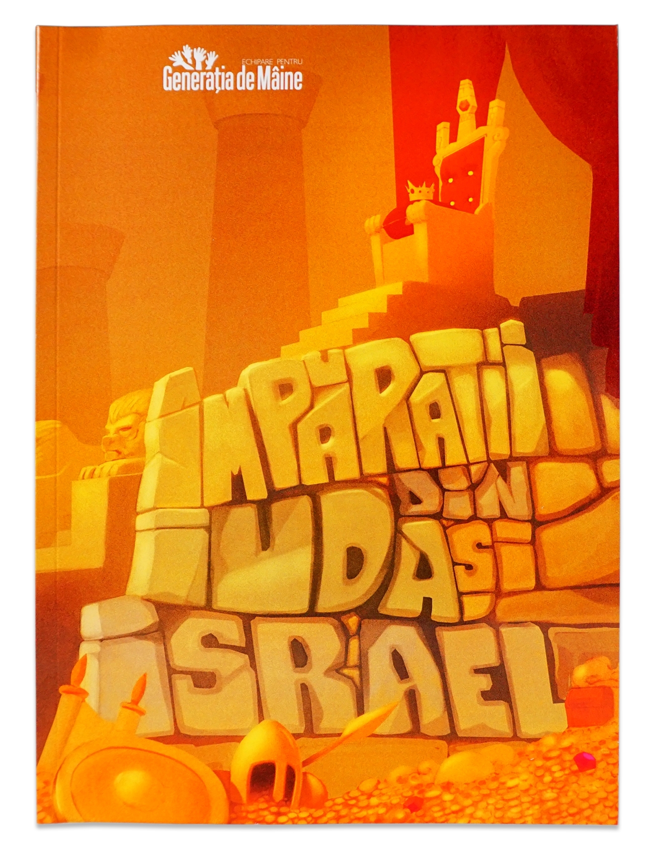 Imparati din Iuda si Israel - Manual dedicat invatatorilor de scoala duminicala Imparati din Iuda si Israel - Manual dedicat invatatorilor de scoala duminicala