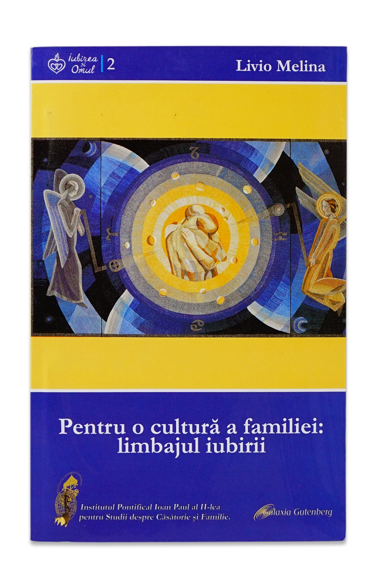Pentru o cultura a familiei - limbajul iubirii