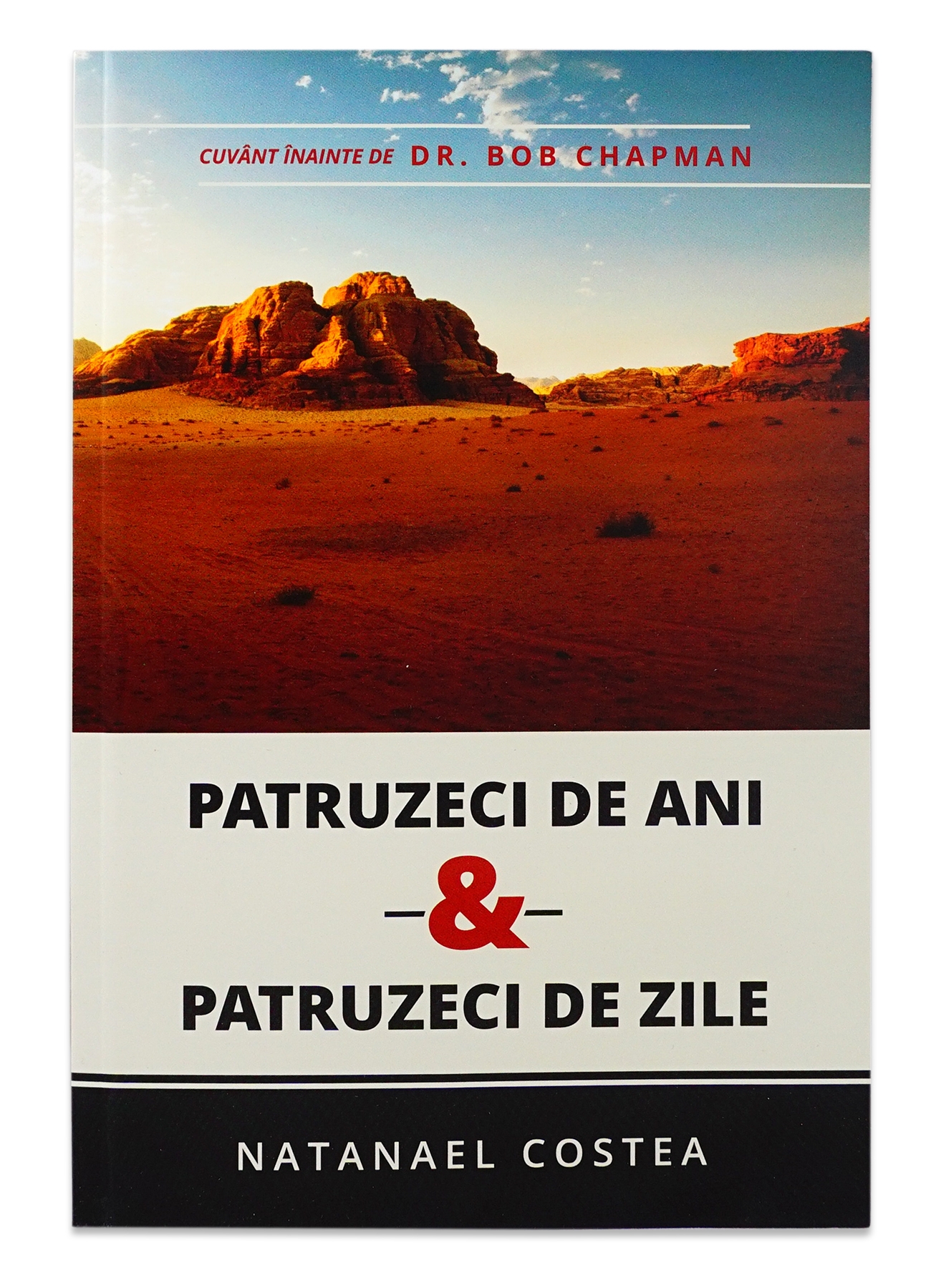 Patruzeci de ani si patruzeci de zile. O abordare practica pentru orice crestin care vrea sa creasca in Hristos Patruzeci de ani si patruzeci de zile. O abordare practica pentru orice crestin care vrea sa creasca in Hristos