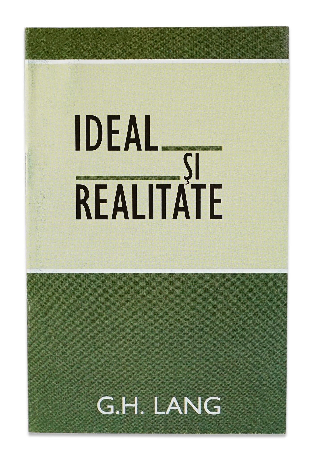 Ideal și Realitate Ideal și Realitate