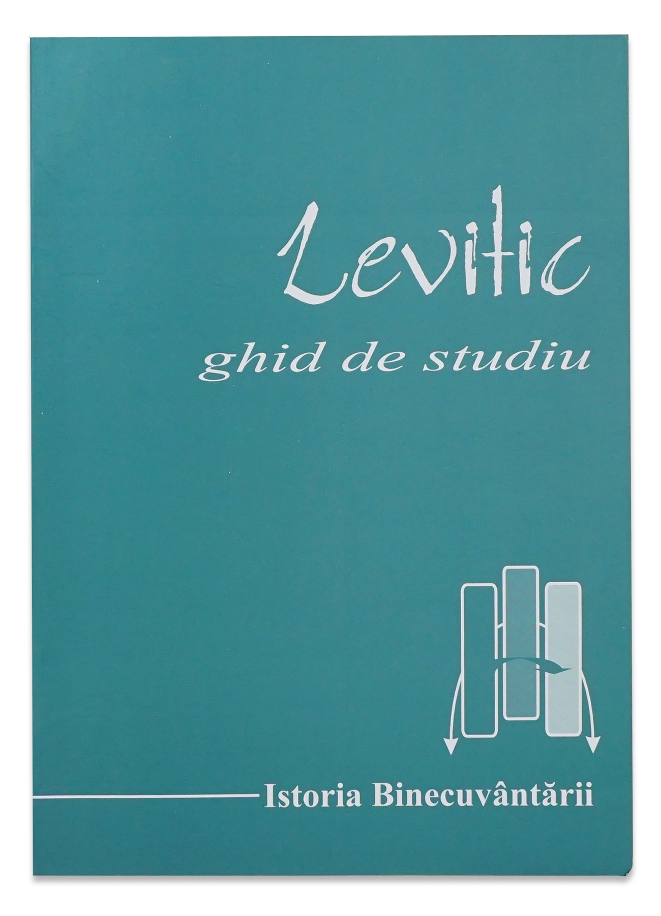 Levitic - Ghid de Studiu Levitic - Ghid de Studiu