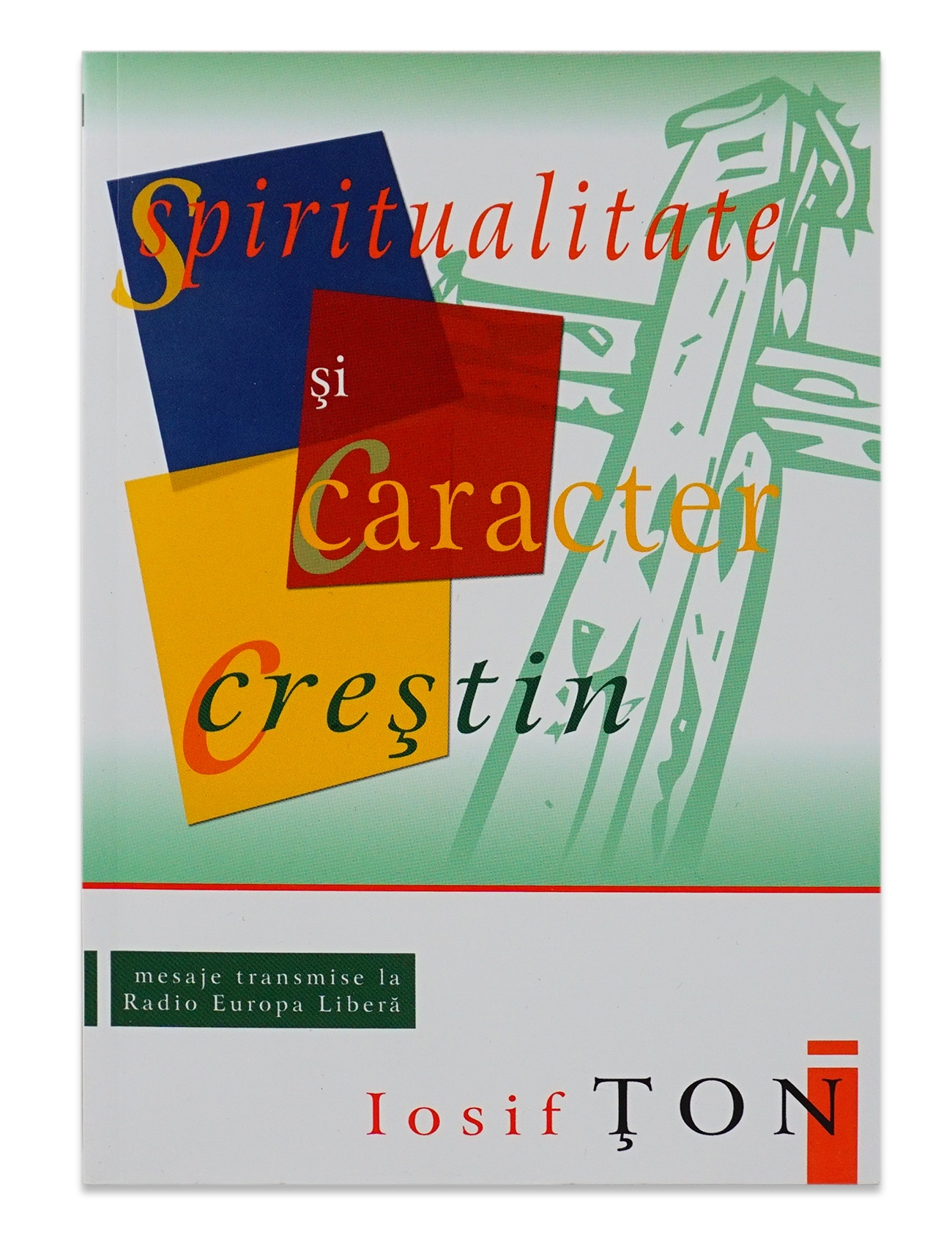 Spiritualitate si caracter crestin Spiritualitate si caracter crestin