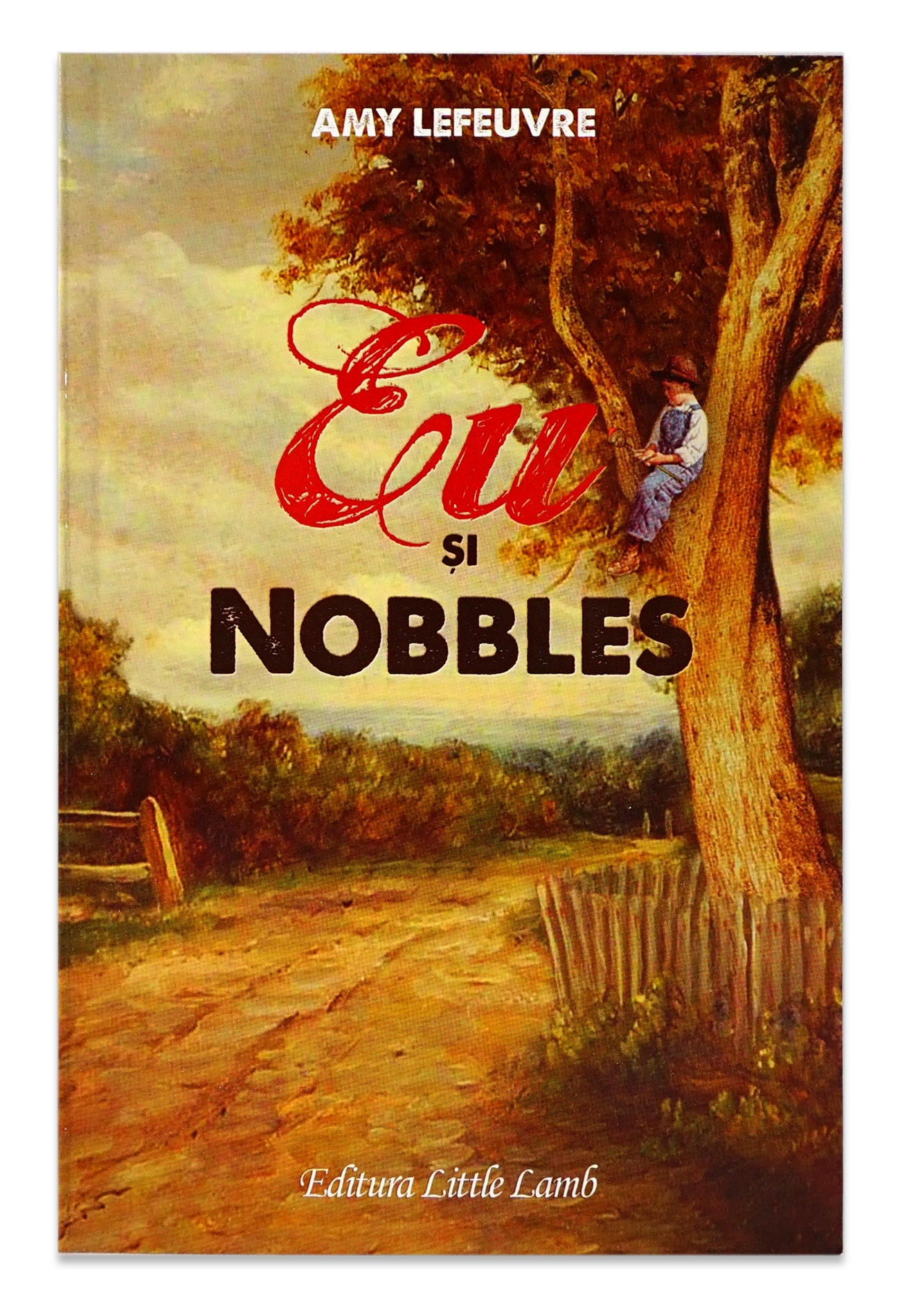 Eu si Nobbles - povestiri crestine pentru copii Eu si Nobbles - povestiri crestine pentru copii