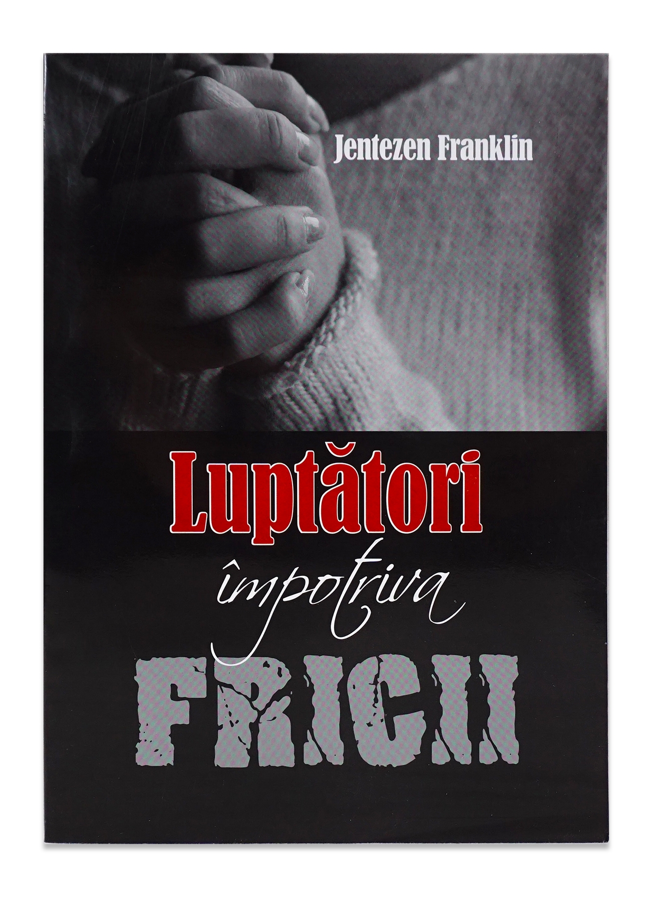 Luptatori impotriva fricii
