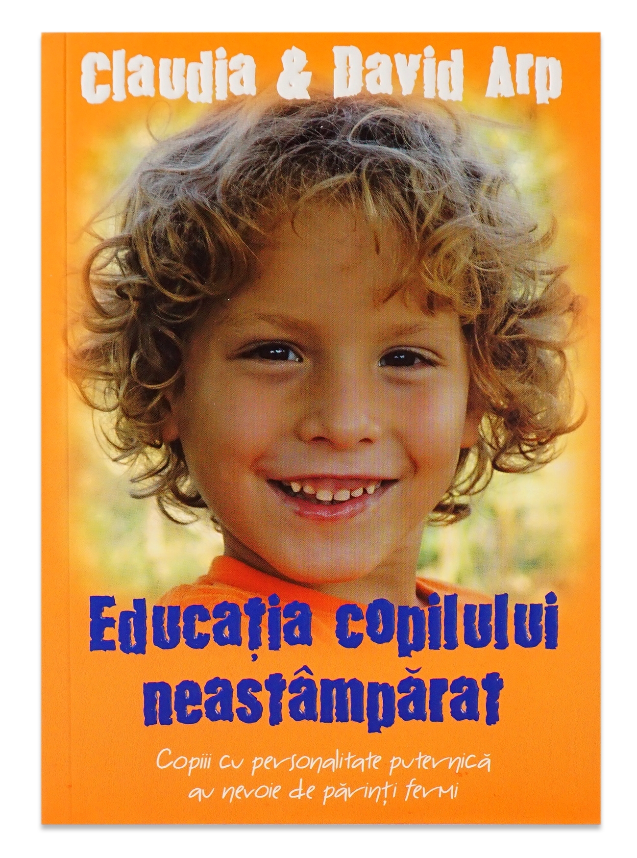 Educatia copilului neastamparat ed. 2 Educatia copilului neastamparat ed. 2