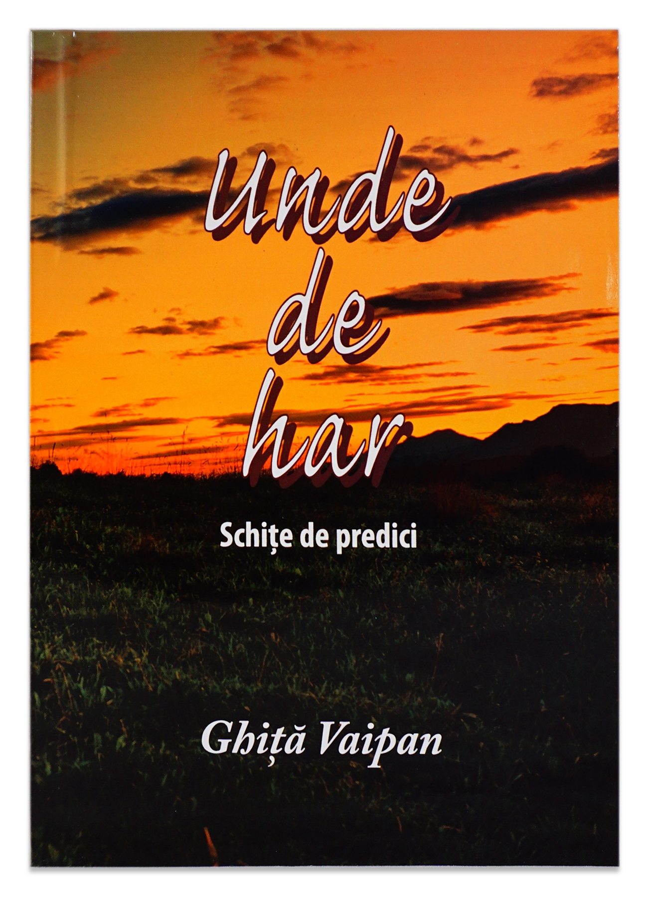 Unde de har: Schite de predici