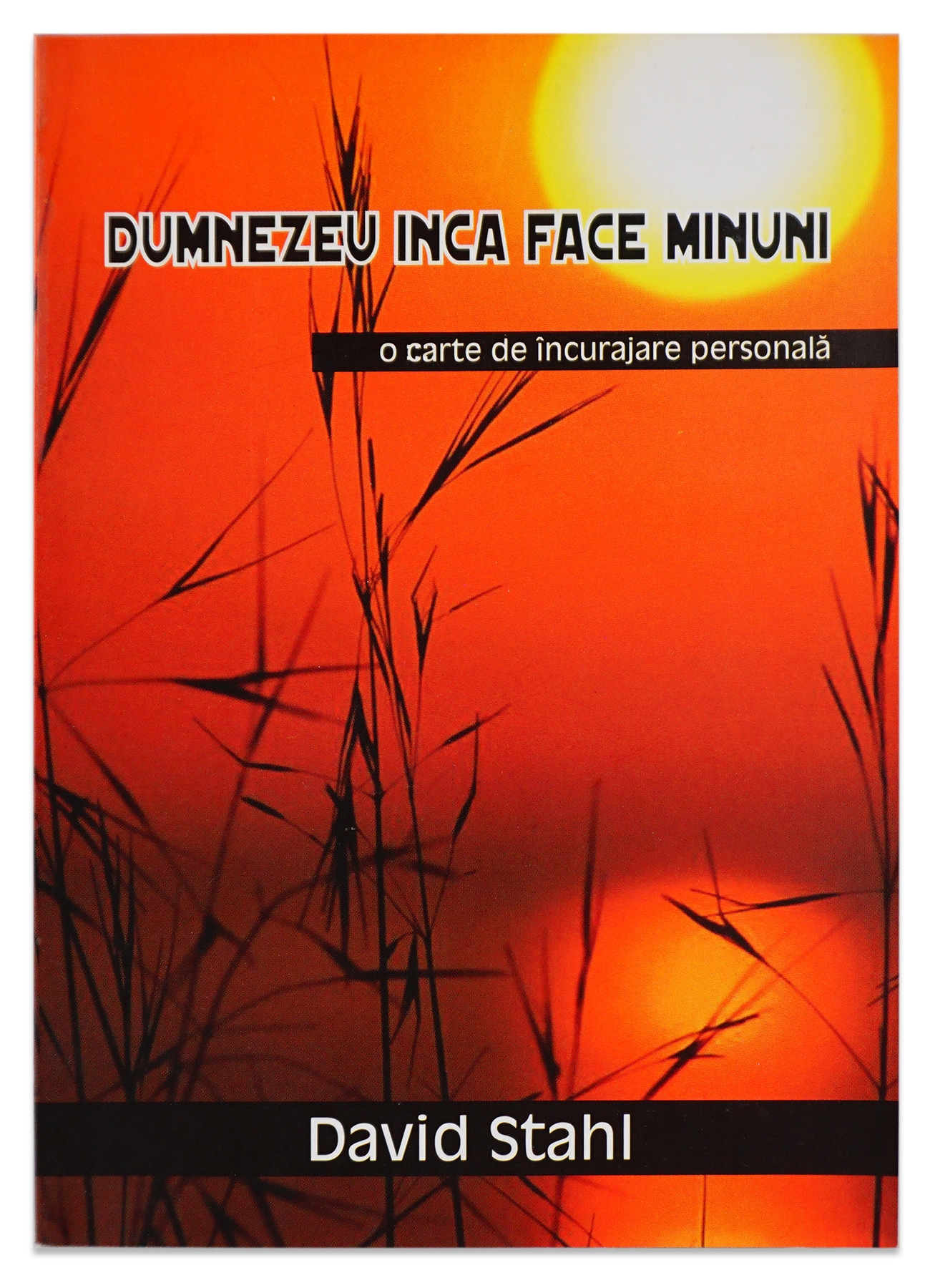 Dumnezeu inca face minuni Dumnezeu inca face minuni