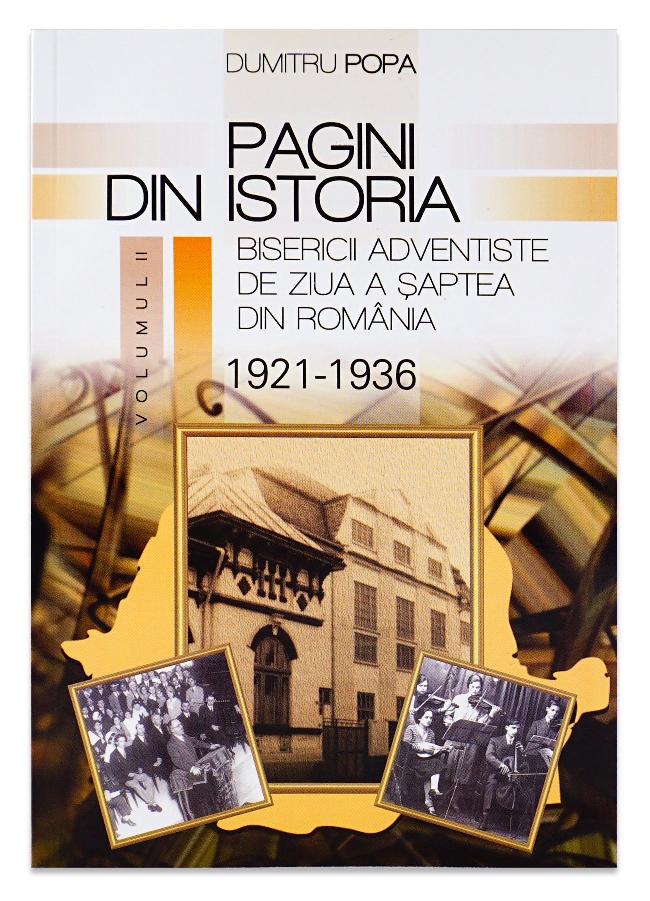 Pagini din istoria Bisericii Adventiste - vol. 2