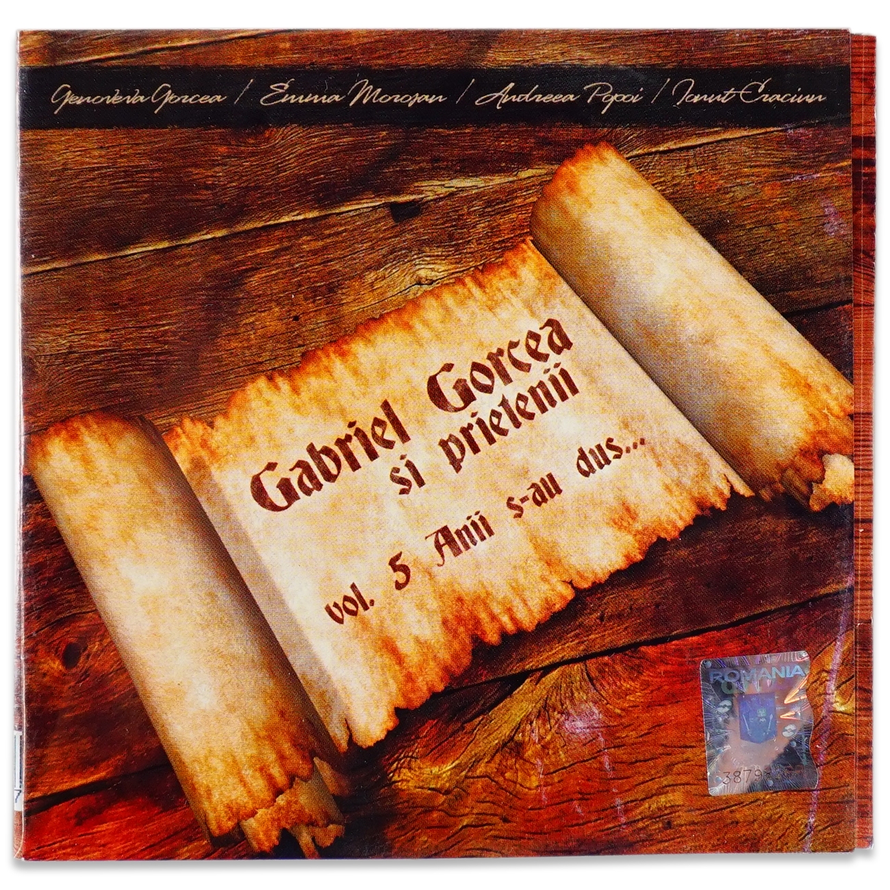 Gabriel Gorcea si prietenii - Anii s-au dus, CD, vol.5