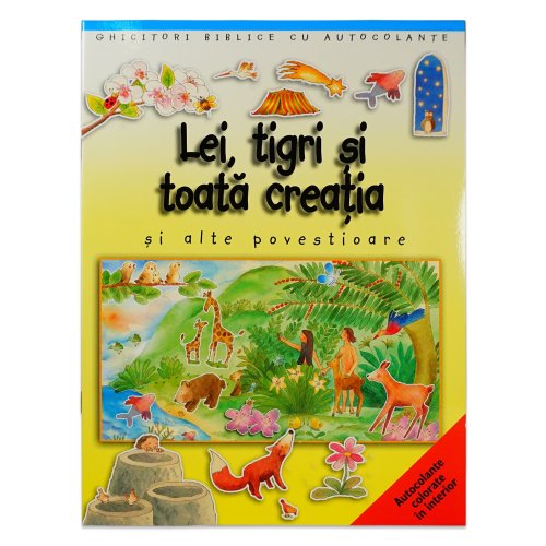 Lei, tigri si toata creatia - Activitati Biblice pentru copii Lei, tigri si toata creatia - Activitati Biblice pentru copii