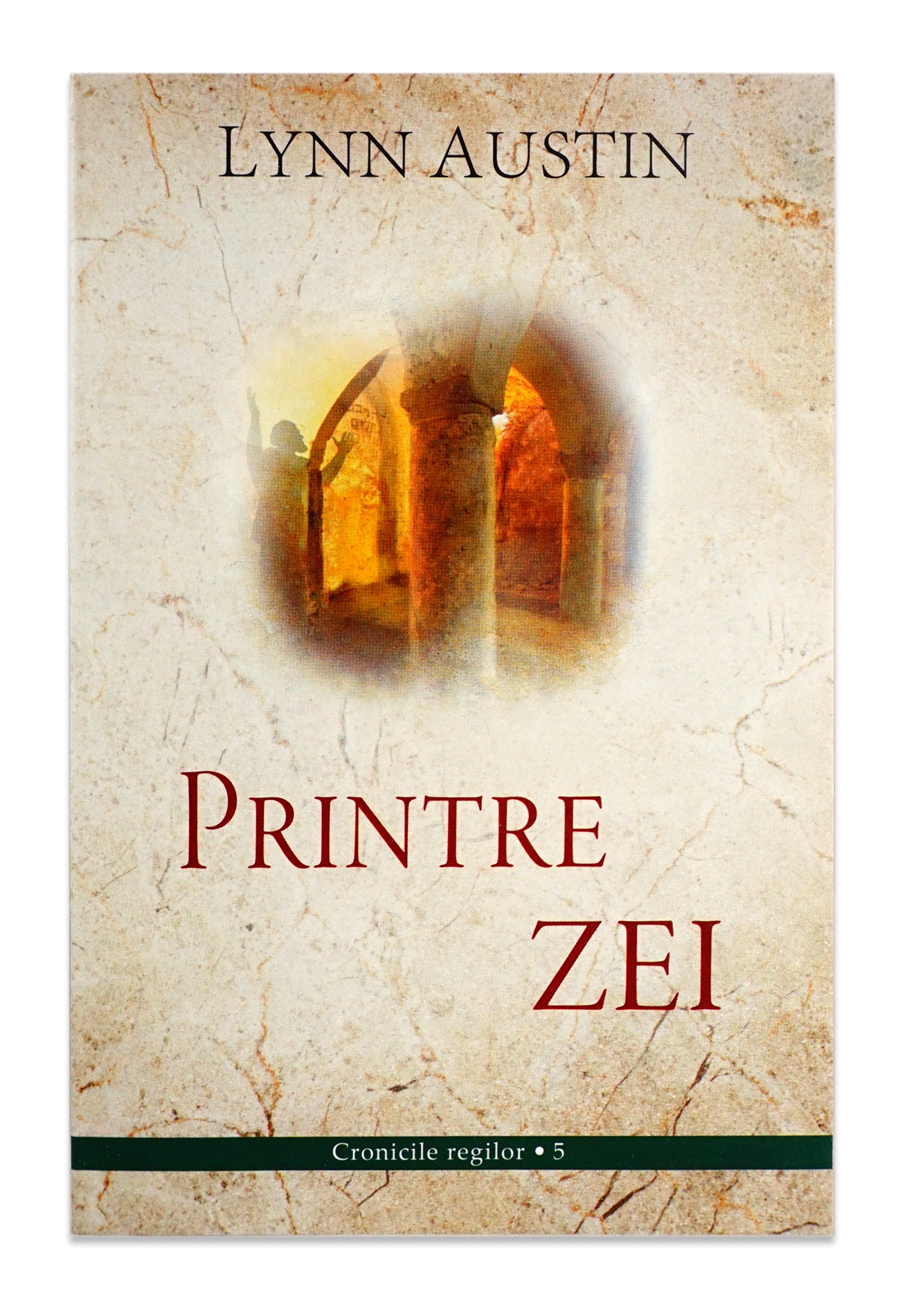 Printre zei (Seria Cronicile regilor, vol. 5) - Roman crestin Printre zei (Seria Cronicile regilor, vol. 5) - Roman crestin