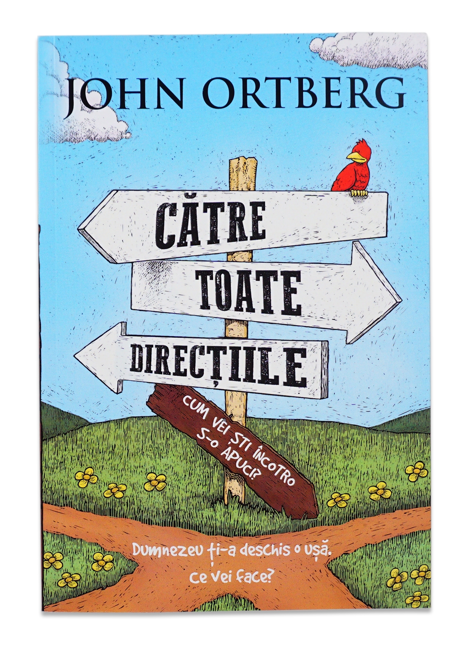 Catre toate directiile... Cum vei sti incotro s-o apuci? - Viata crestina Catre toate directiile... Cum vei sti incotro s-o apuci? - Viata crestina