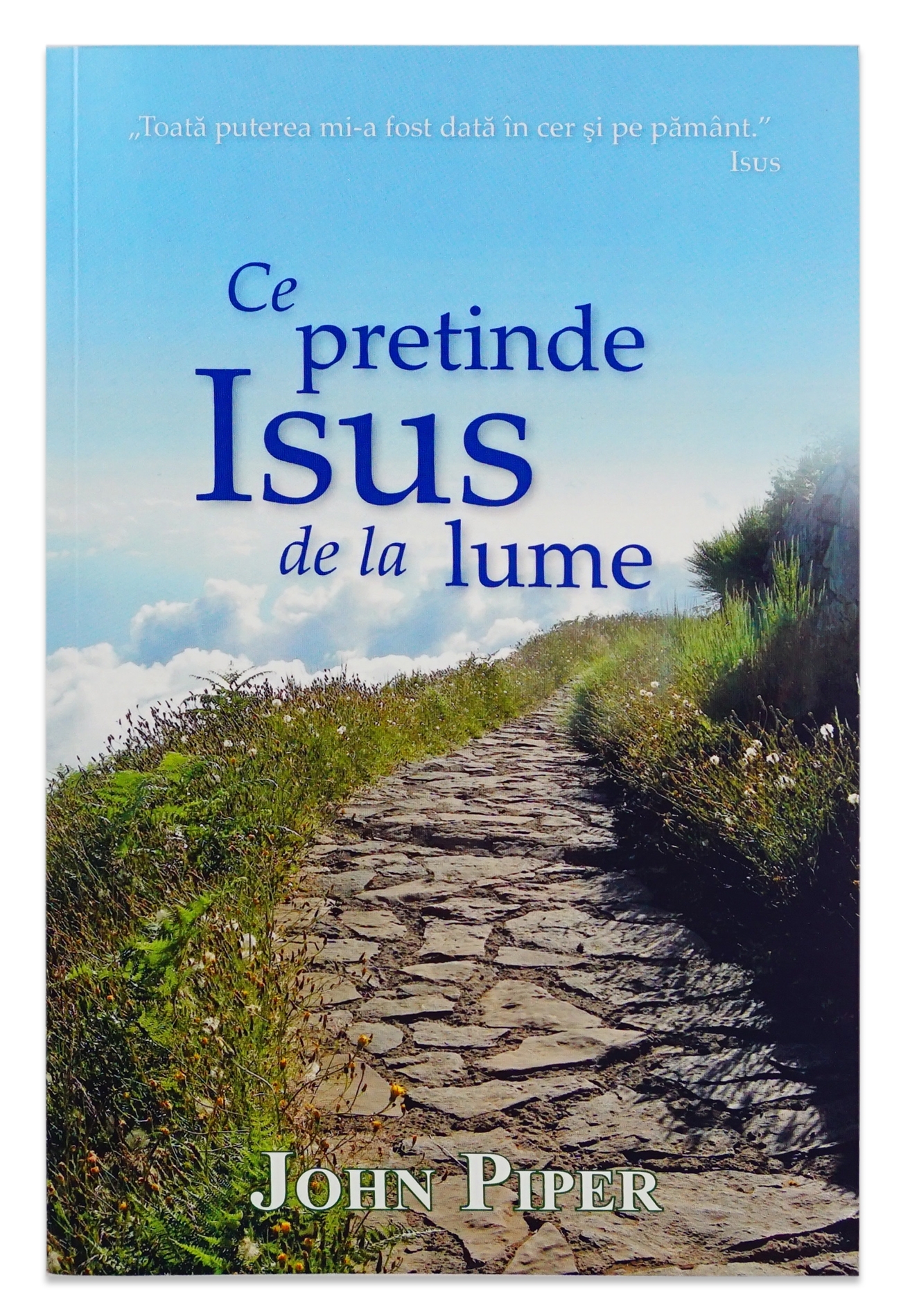 Ce pretinde Isus de la lume Ce pretinde Isus de la lume