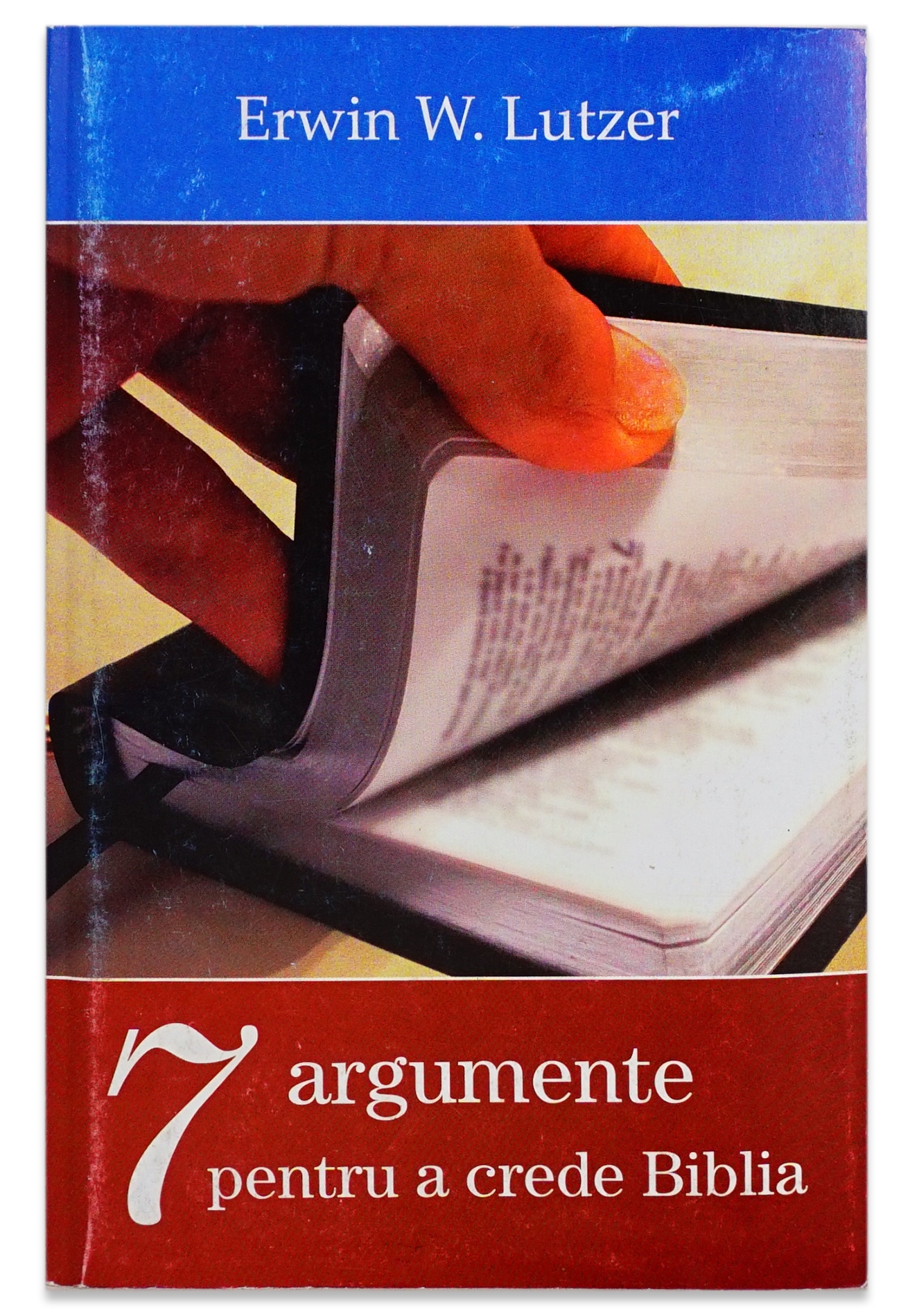 7 argumente pentru a crede Biblia