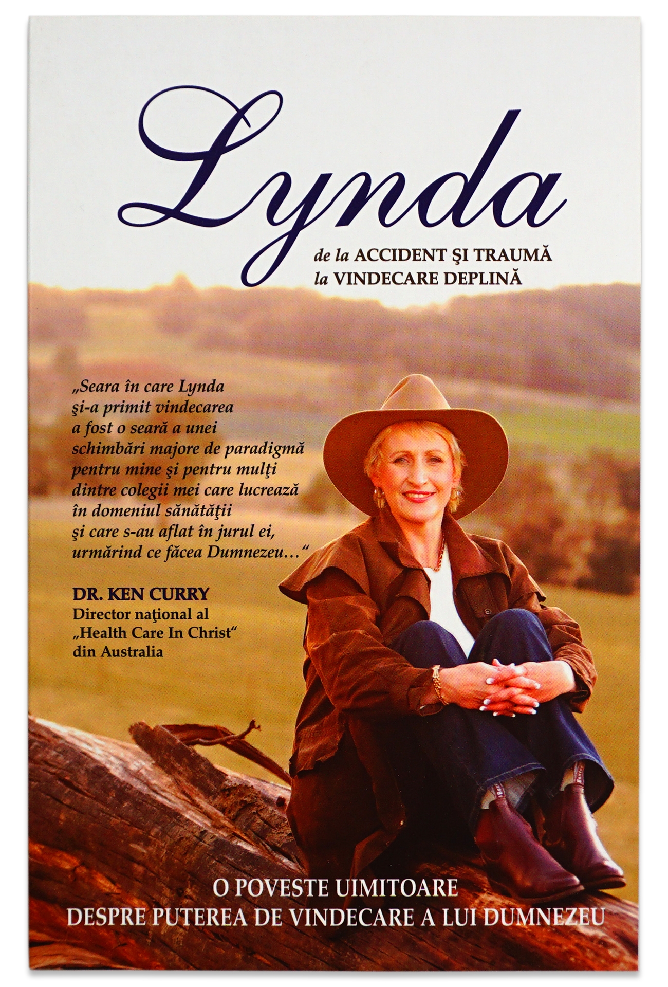 Lynda - o poveste uimitoare despre puterea de vindecare a lui Dumnezeu Lynda - o poveste uimitoare despre puterea de vindecare a lui Dumnezeu