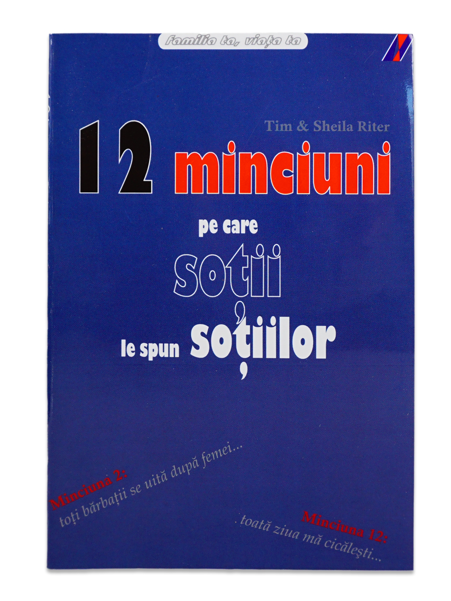 12 minciuni pe care sotii le spun sotiilor 12 minciuni pe care sotii le spun sotiilor