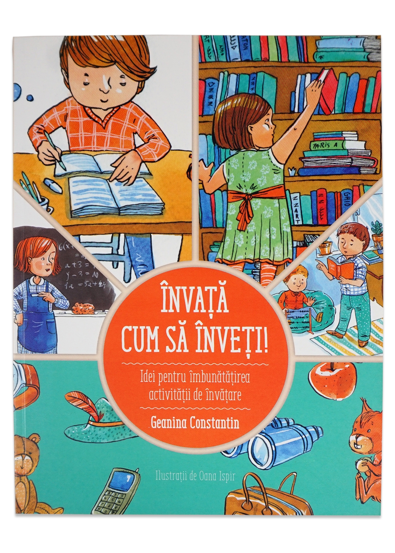 Învaţă cum să înveţi! - Activitati pentru copii Învaţă cum să înveţi! - Activitati pentru copii