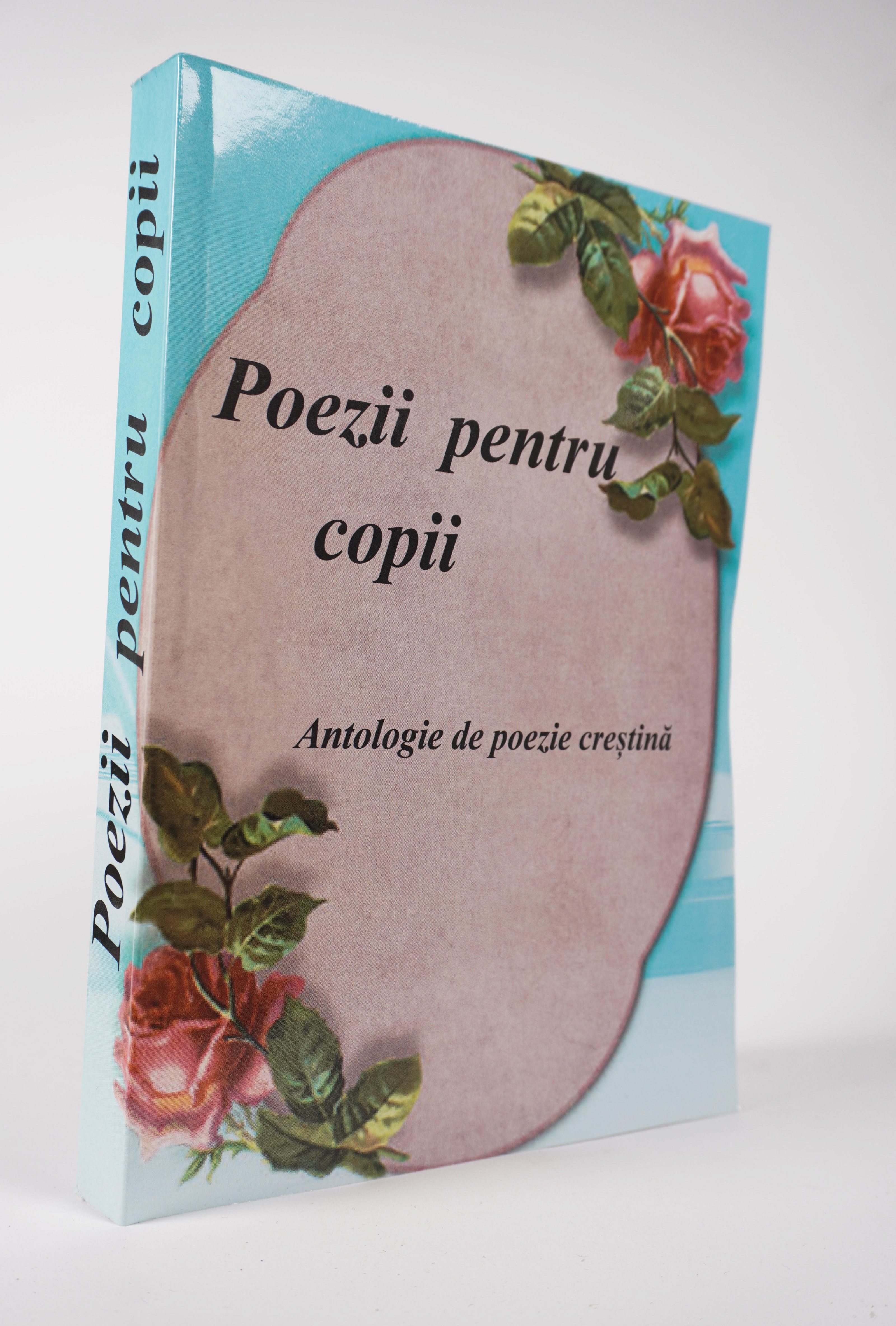Poezii pentru copii - Antologie de poezie crestina pentru copii Poezii pentru copii - Antologie de poezie crestina pentru copii