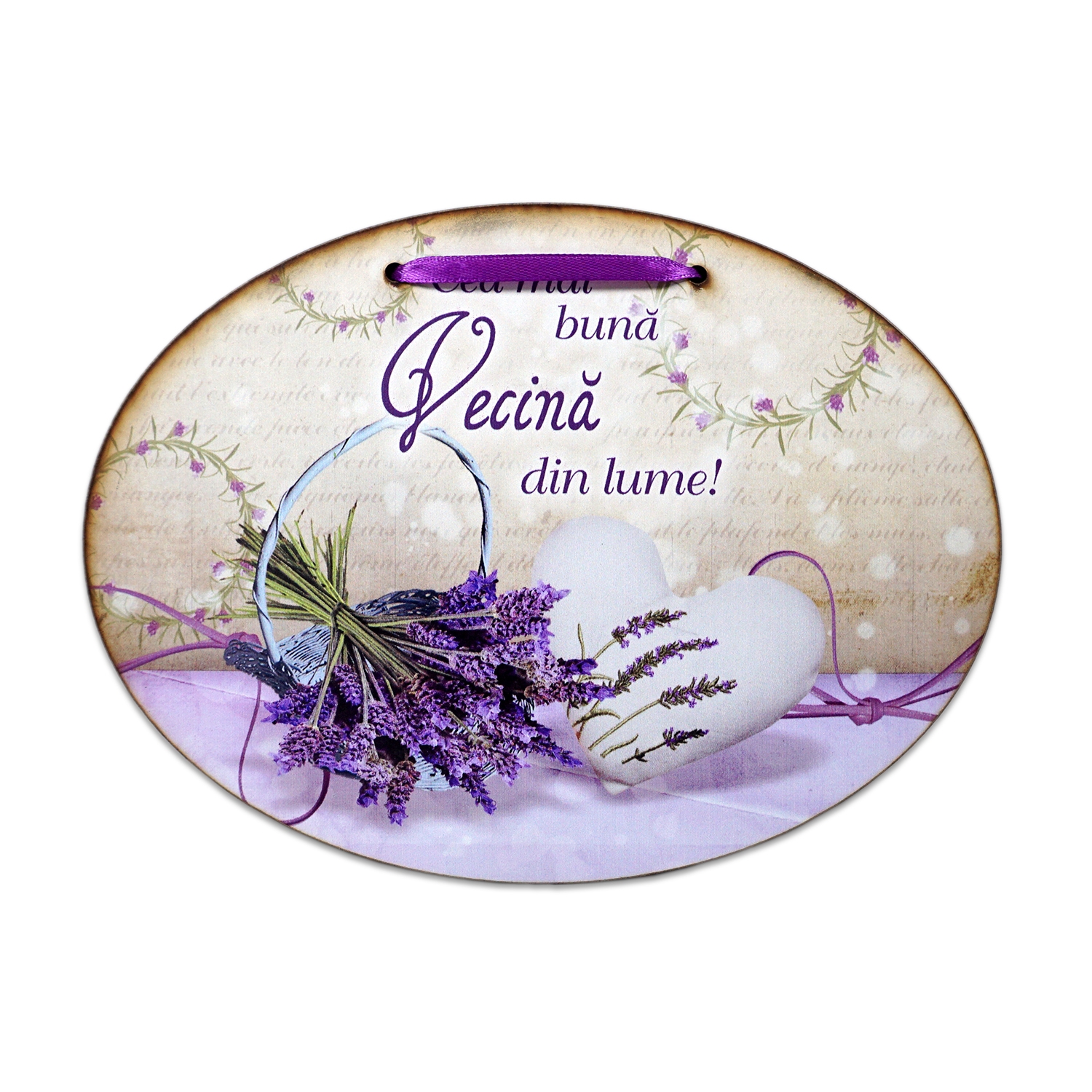 Tablou motivational  lemn oval (23x17cm) - Cea mai buna vecina din lume Tablou motivational  lemn oval (23x17cm) - Cea mai buna vecina din lume