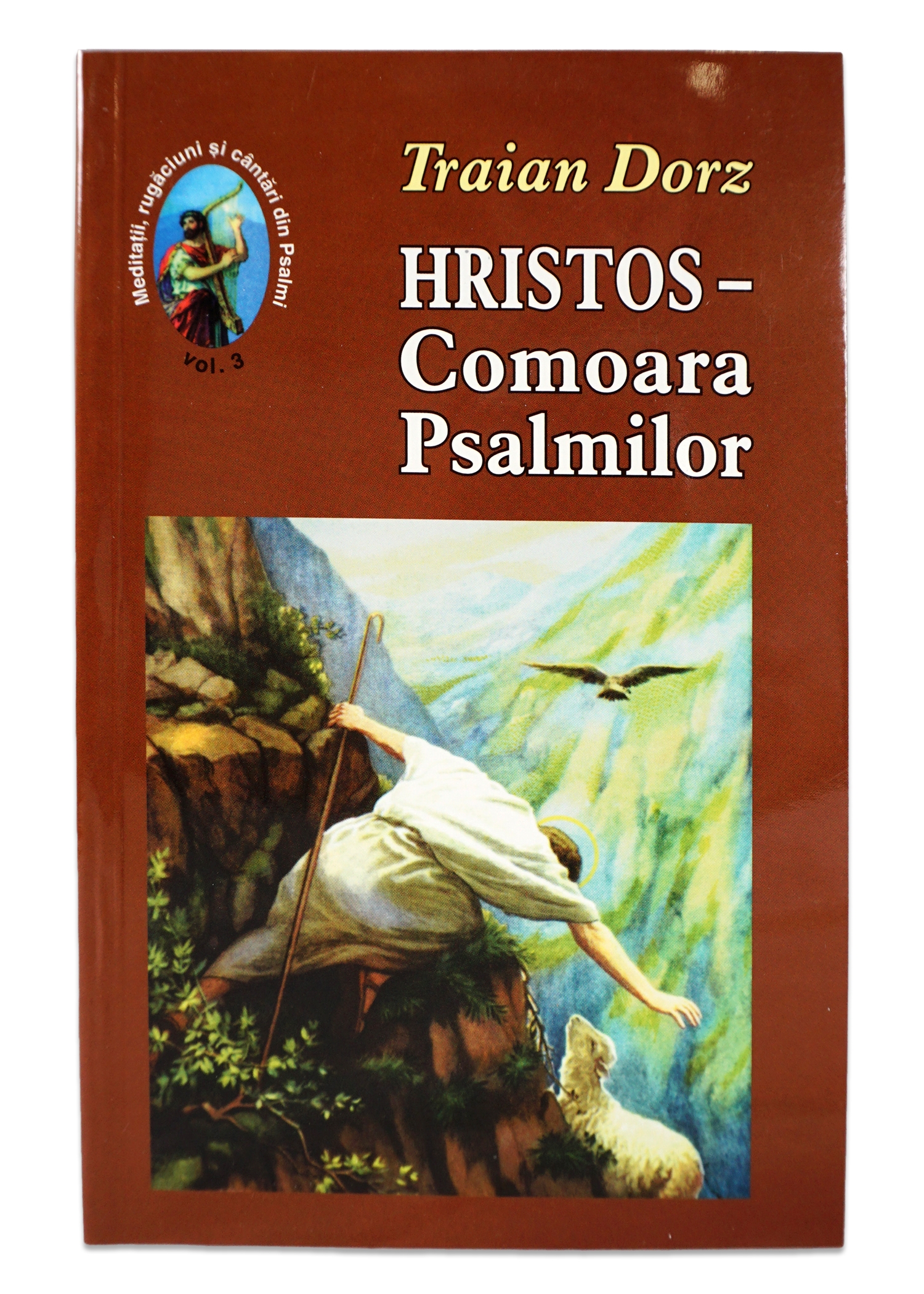 Hristos Comoara Psalmilor 3 - poezii Traian Dorz