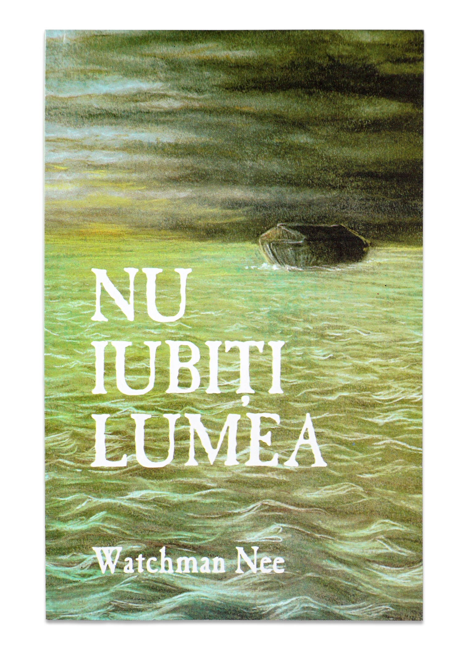 Nu iubiţi lumea