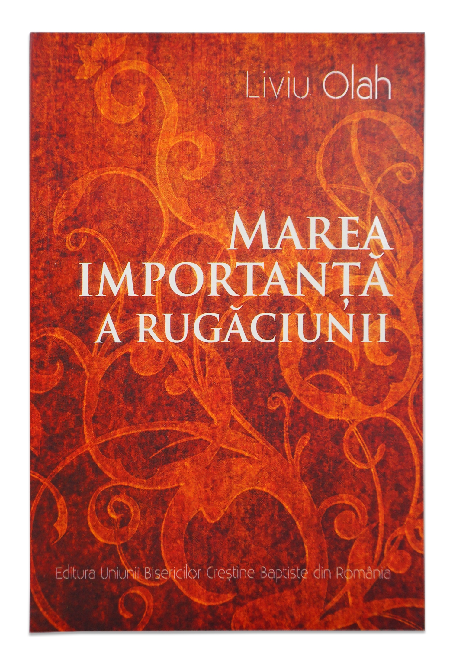 Marea importanta a rugaciunii