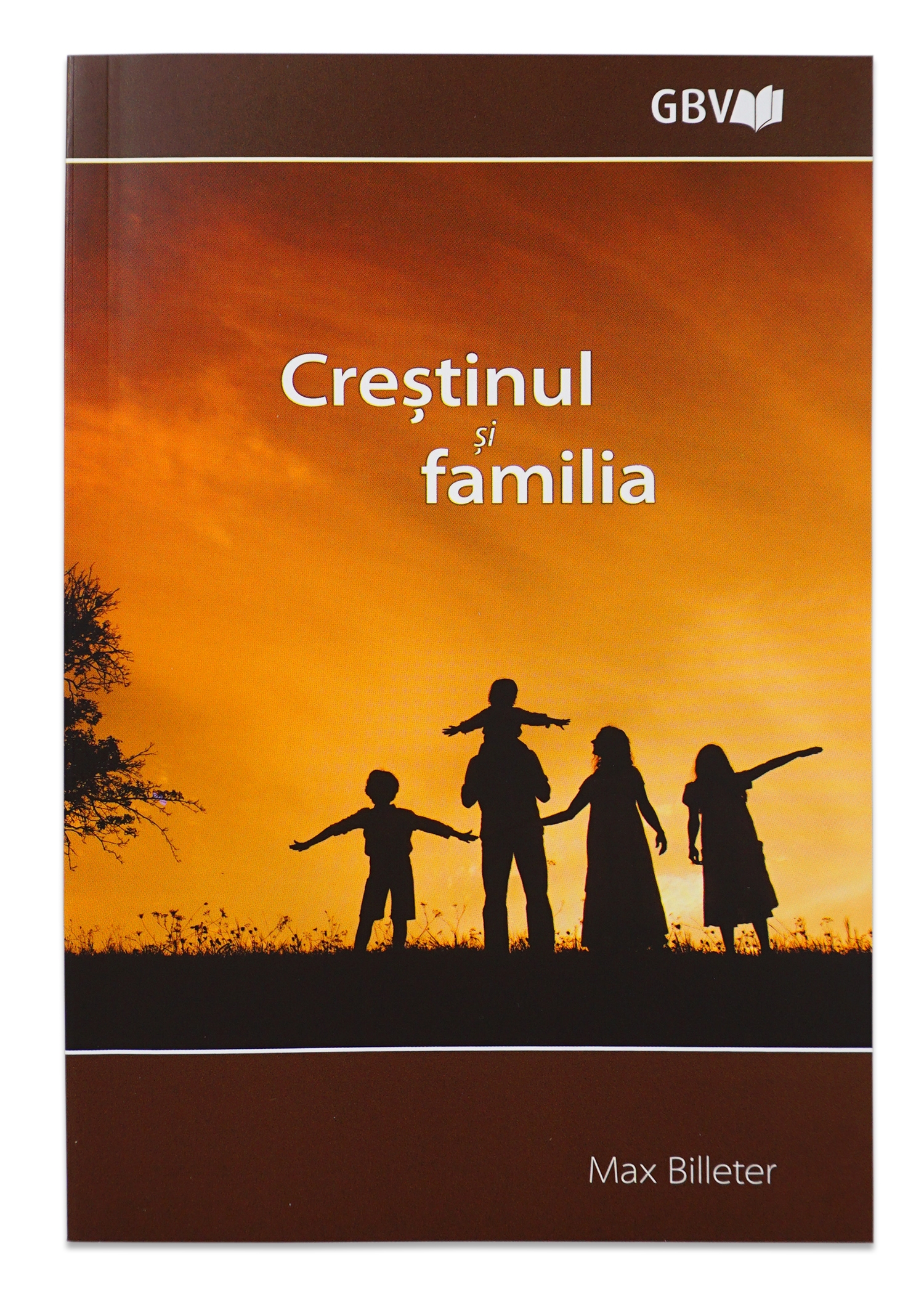 Creștinul și familia Creștinul și familia