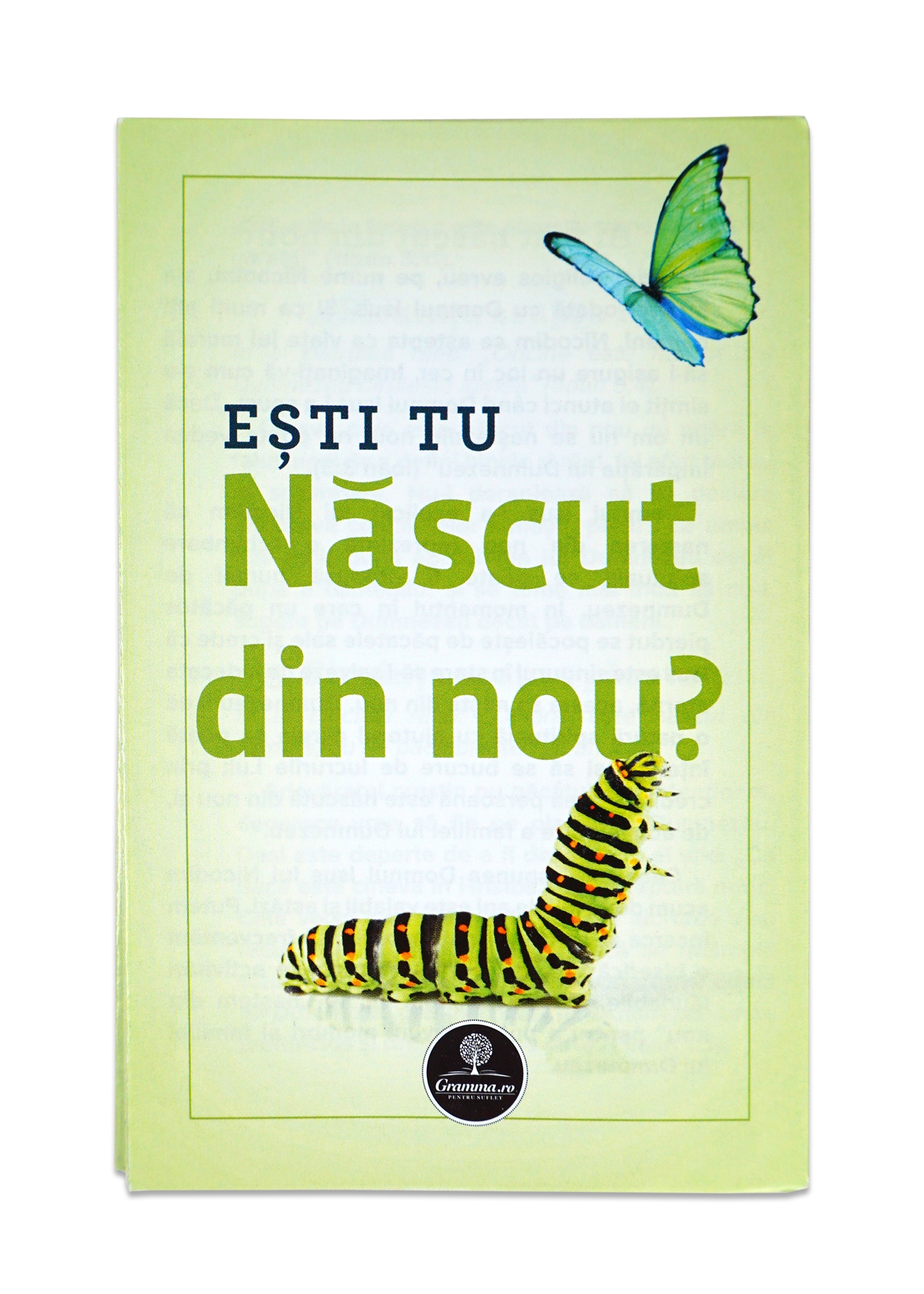 Ești tu născut din nou? (set 10 brosuri pentru evanghelizare) Ești tu născut din nou? (set 10 brosuri pentru evanghelizare)
