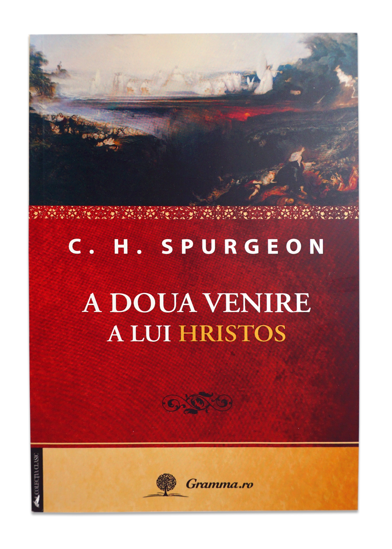 A doua venire a lui Hristos A doua venire a lui Hristos