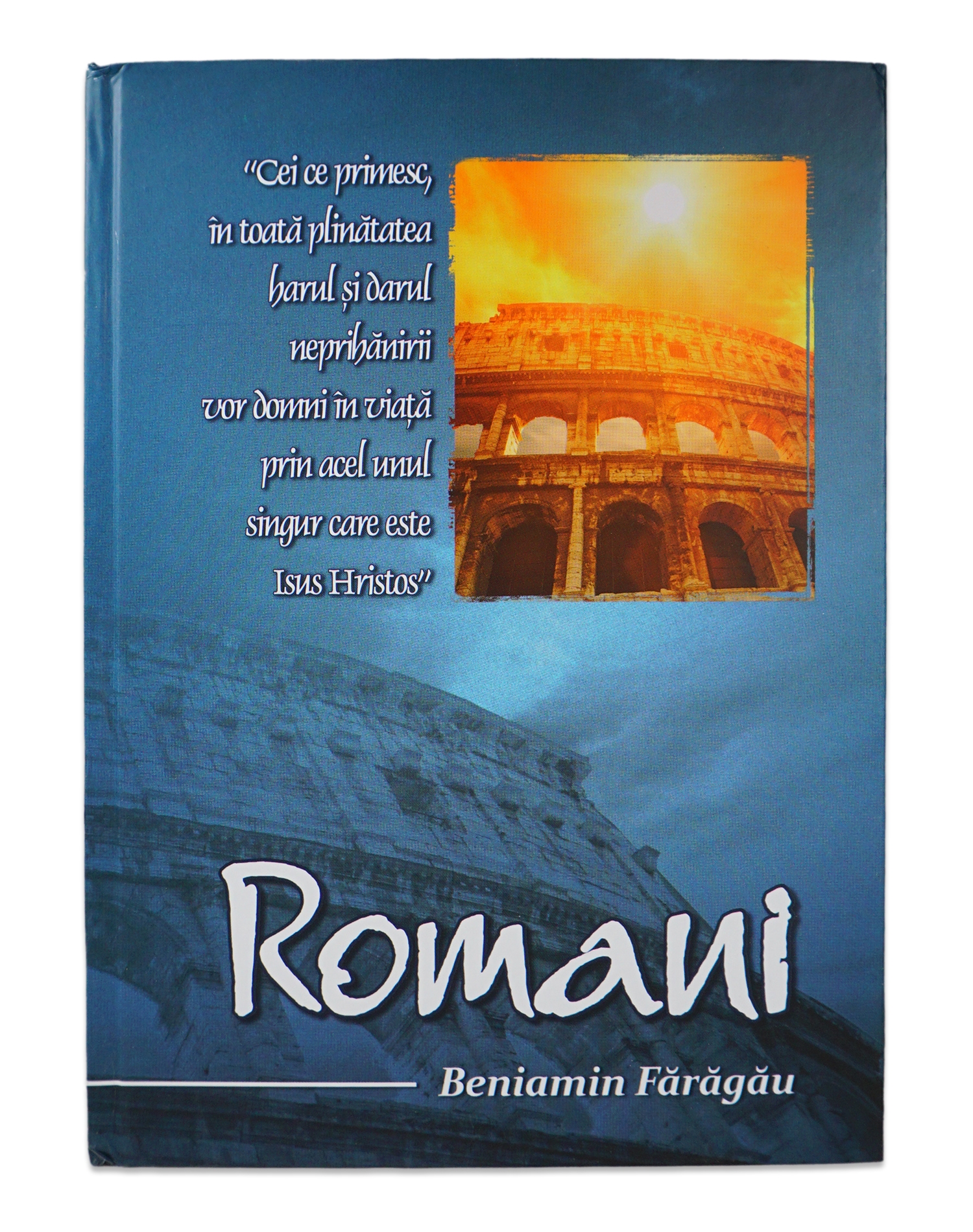 Romani - comentarii biblice verset cu verset Romani - comentarii biblice verset cu verset
