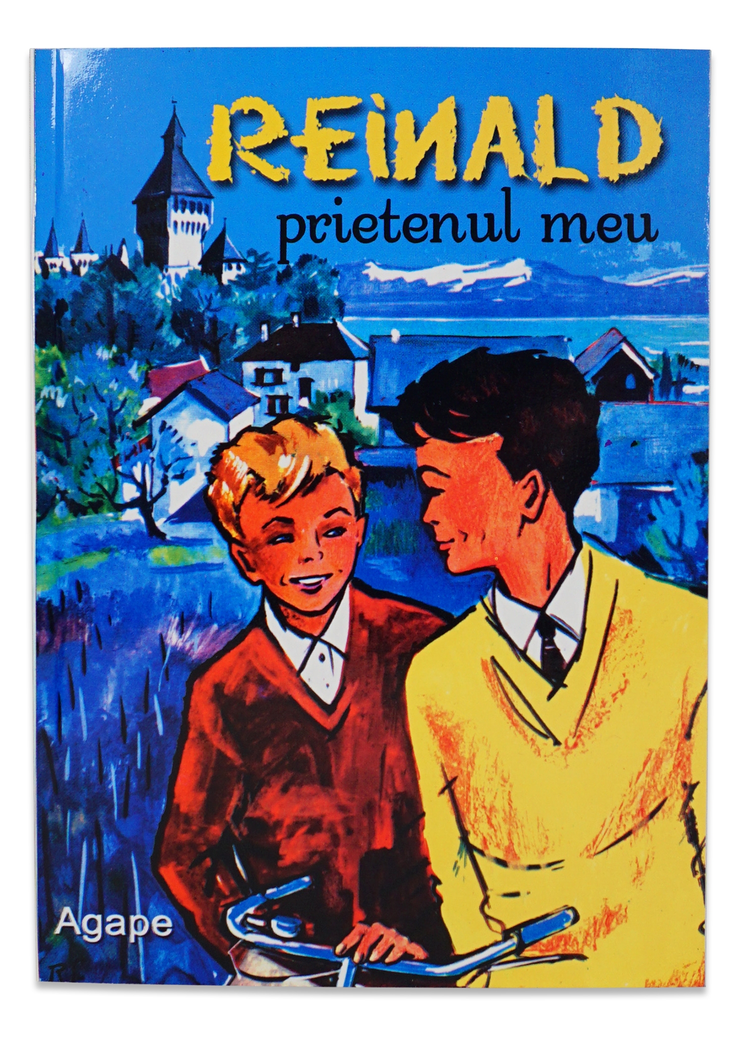 Reinald, prietenul meu Reinald, prietenul meu