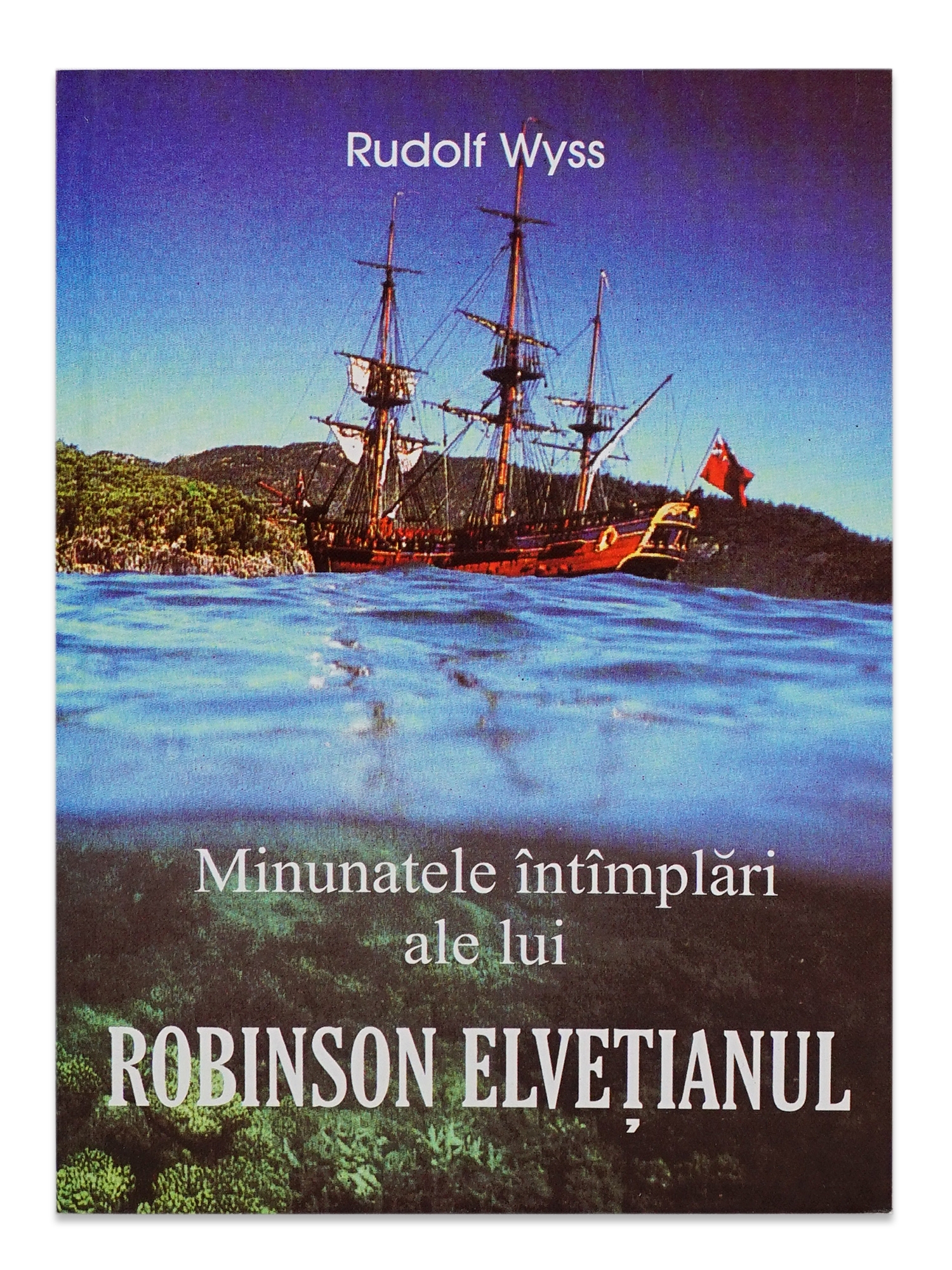 Minunatele întîmplări ale lui Robinson Elvețianul - Povestiri crestine
