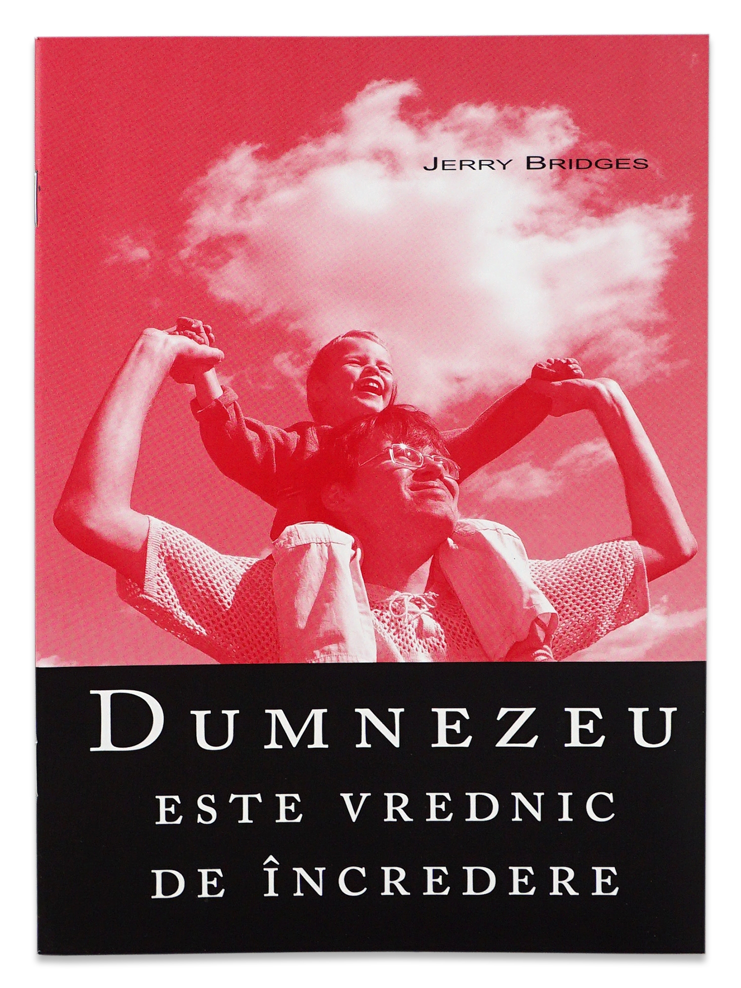 Dumnezeu este vrednic de incredere Dumnezeu este vrednic de incredere